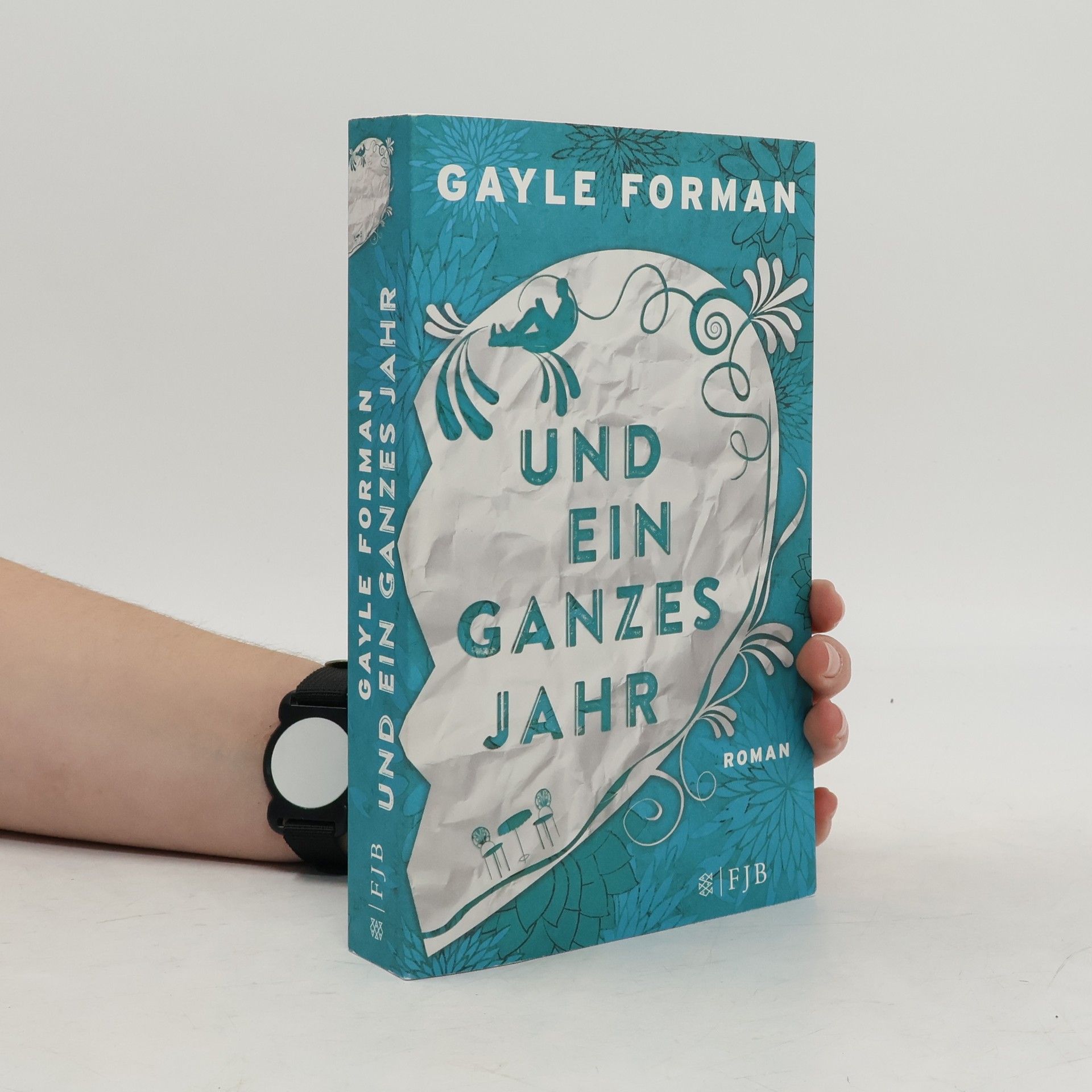 Gayle Forman Und ein ganzes Jahr