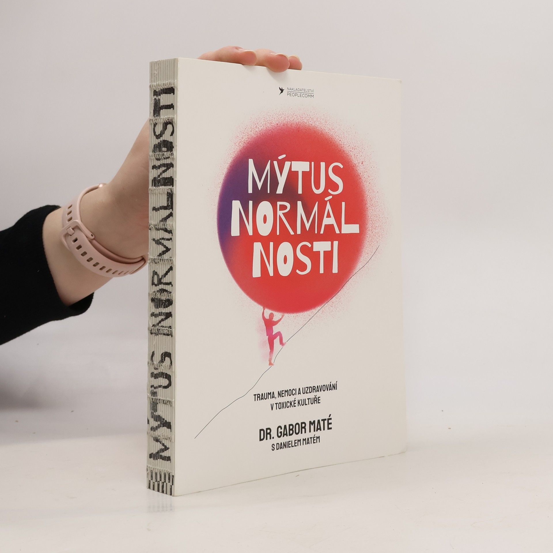 Gabor Maté Mýtus normálnosti