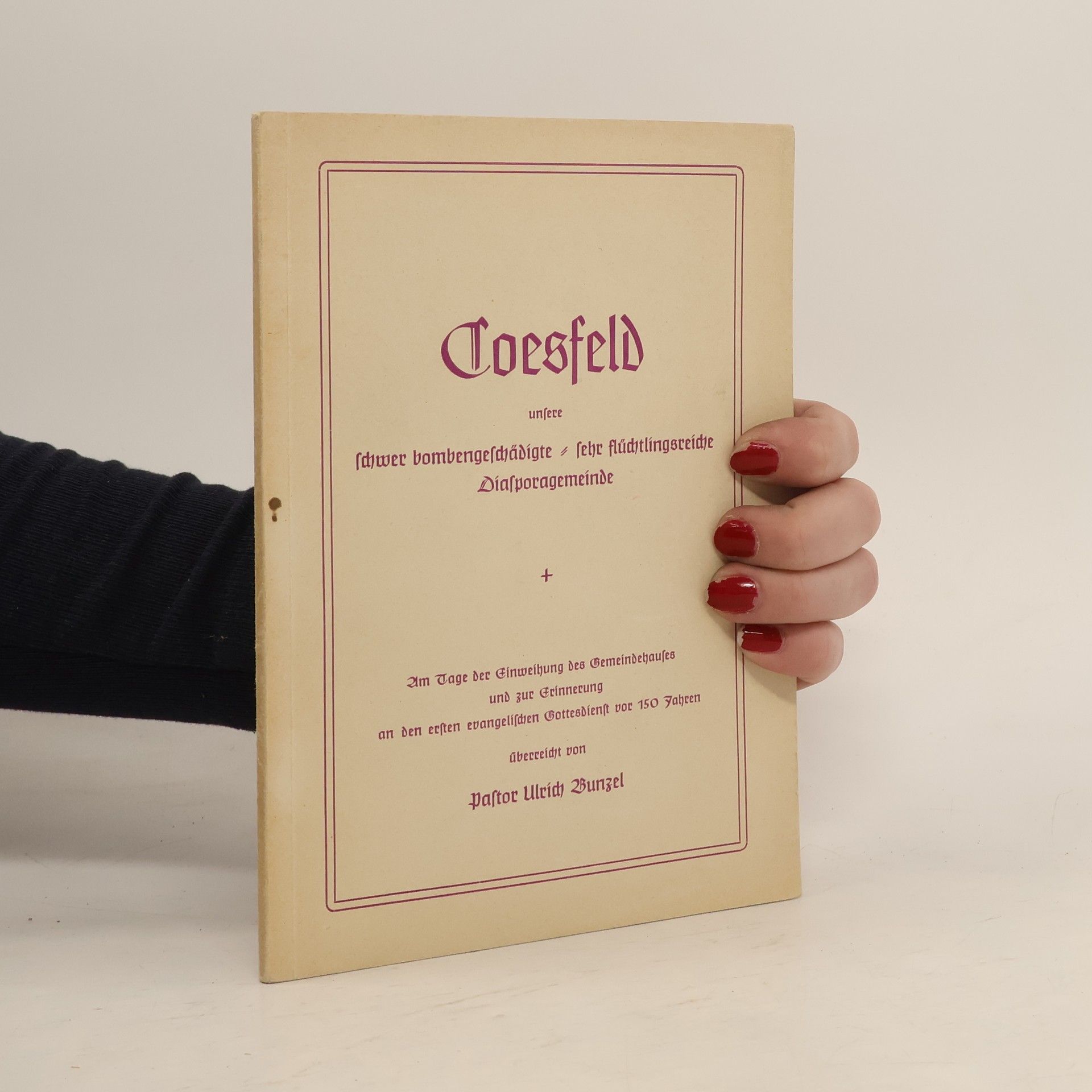 Ulrich Bunzel Coesfeld unsere schwer bombengeschädigte - sehr flüchtlingsreiche Diasporagemeinde