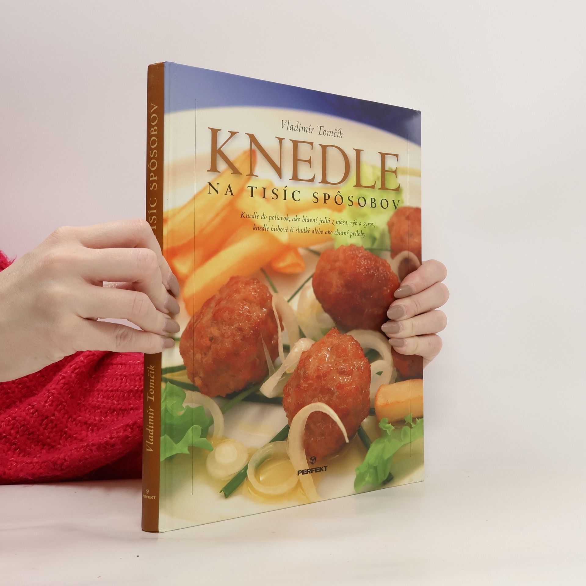 Vladimír Tomčík Knedle na tisíc spôsobov