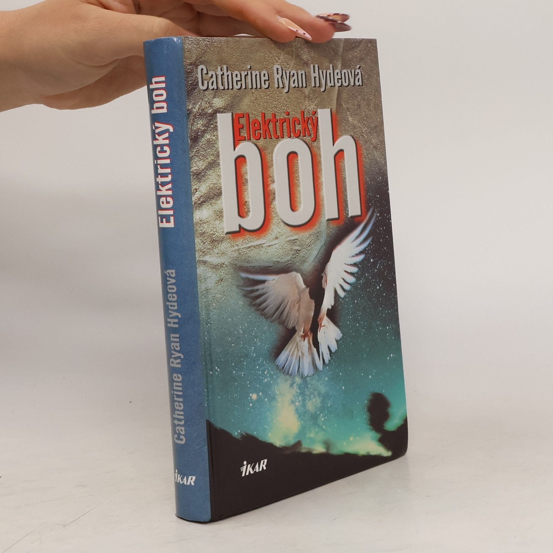 Catherine Ryan Hyde Elektrický boh