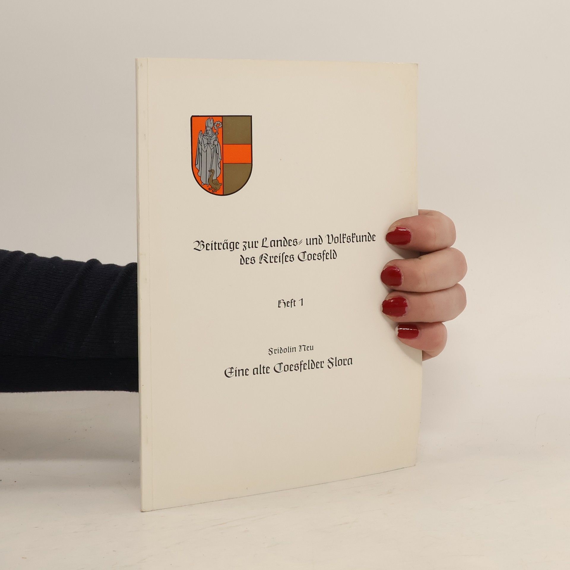 Fridolin Neu Beiträge zur Landes- und Volkskunde des Kreises Coesfeld. Heft 1