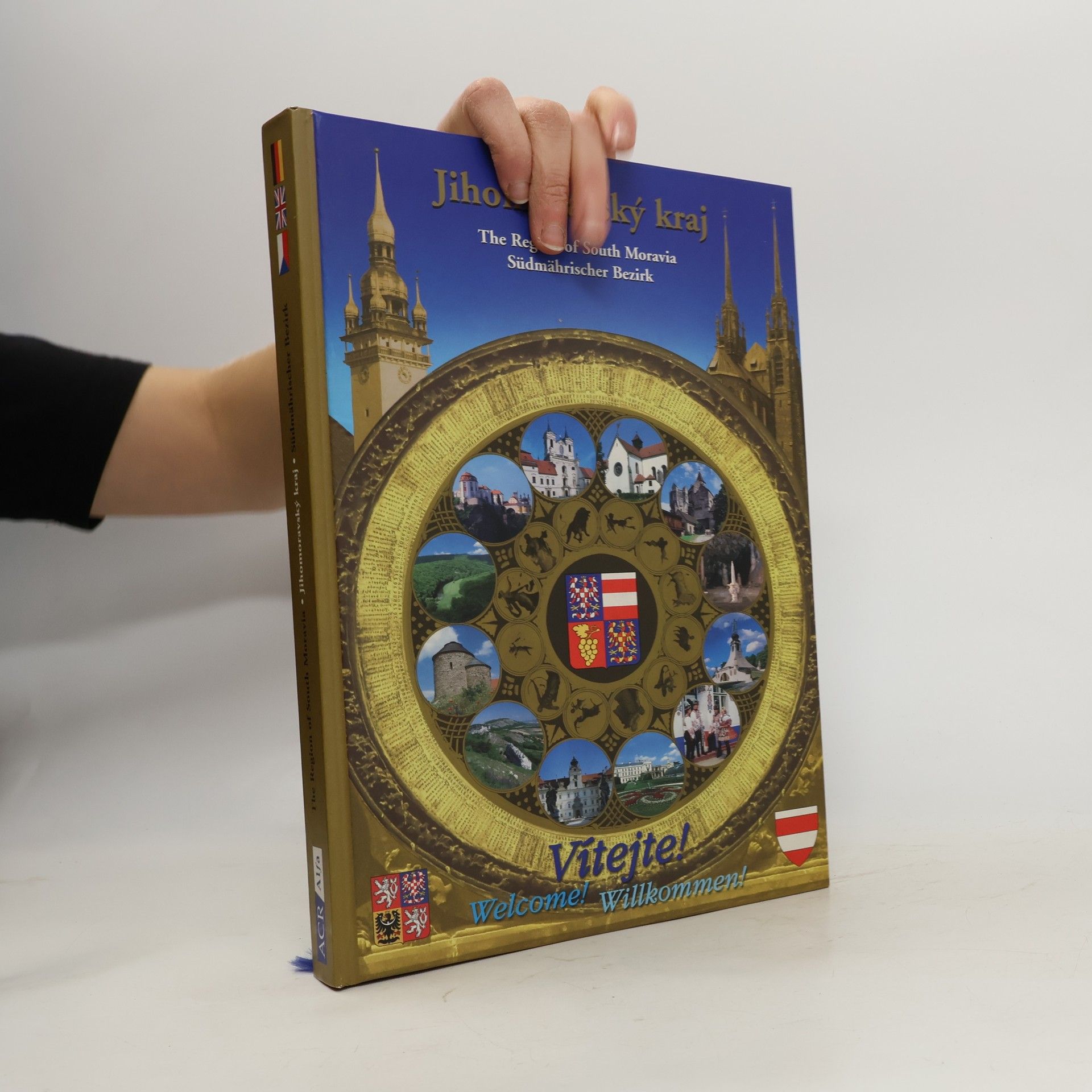 Various authors Jihomoravský kraj = South Moravian Region = Südmährischen Bezirk