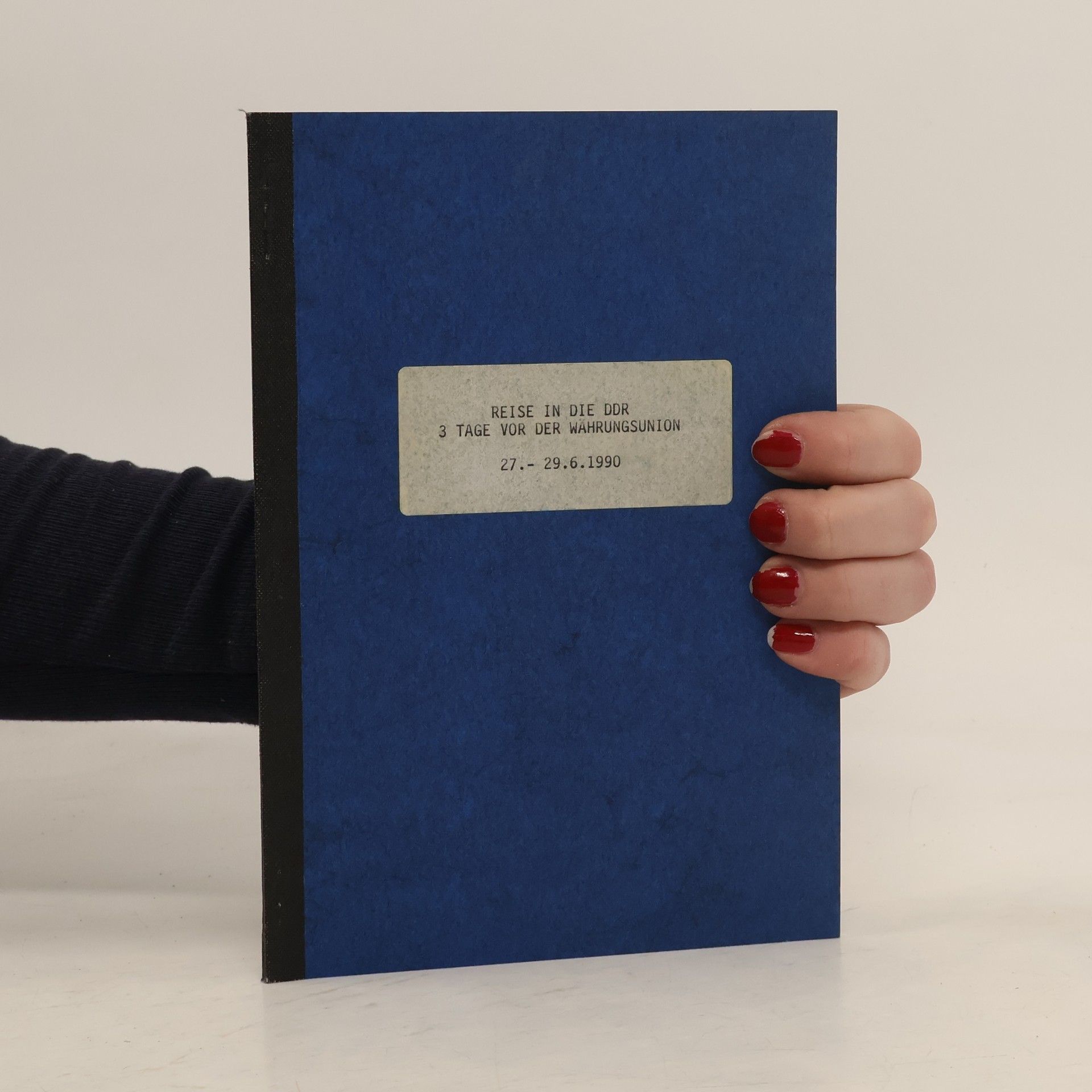 Collectif d'auteurs Reise in die DDR, drei Tage vor der Währungsunion