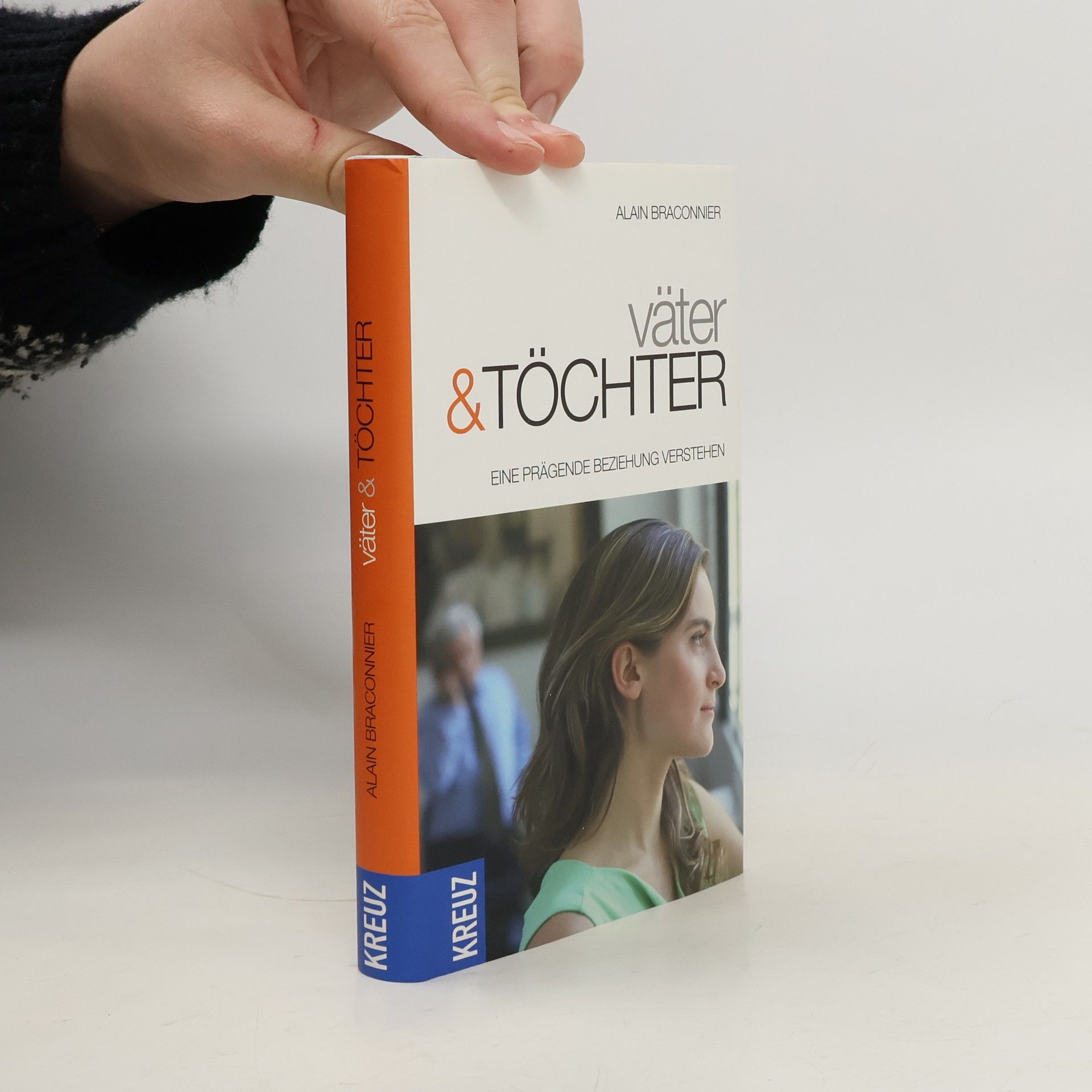 Alain Braconnier Väter und Töchter. Eine prägende Beziehung verstehen