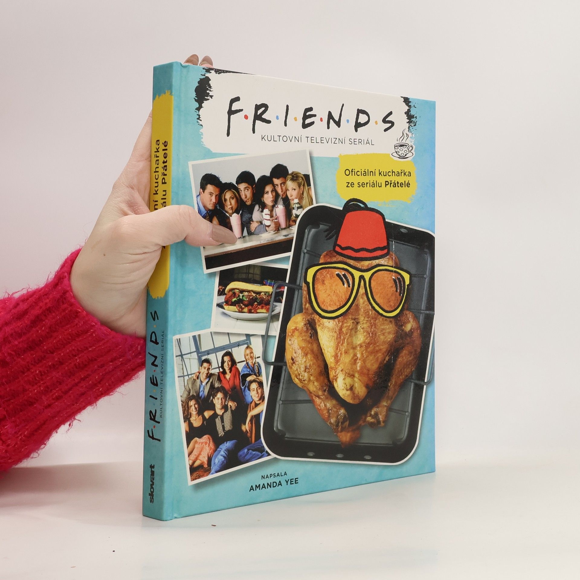 Oficiální kuchařka ze seriálu Přátelé : Friends - kultovní televizní seriál