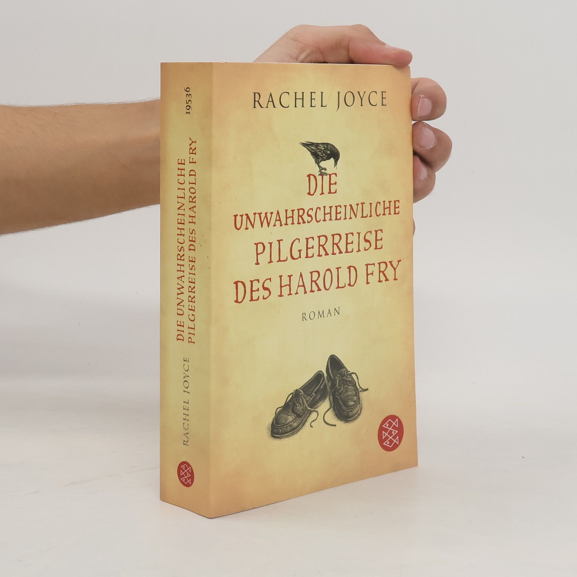 Rachel Joyce Die unwahrscheinliche Pilgerreise des Harold Fry
