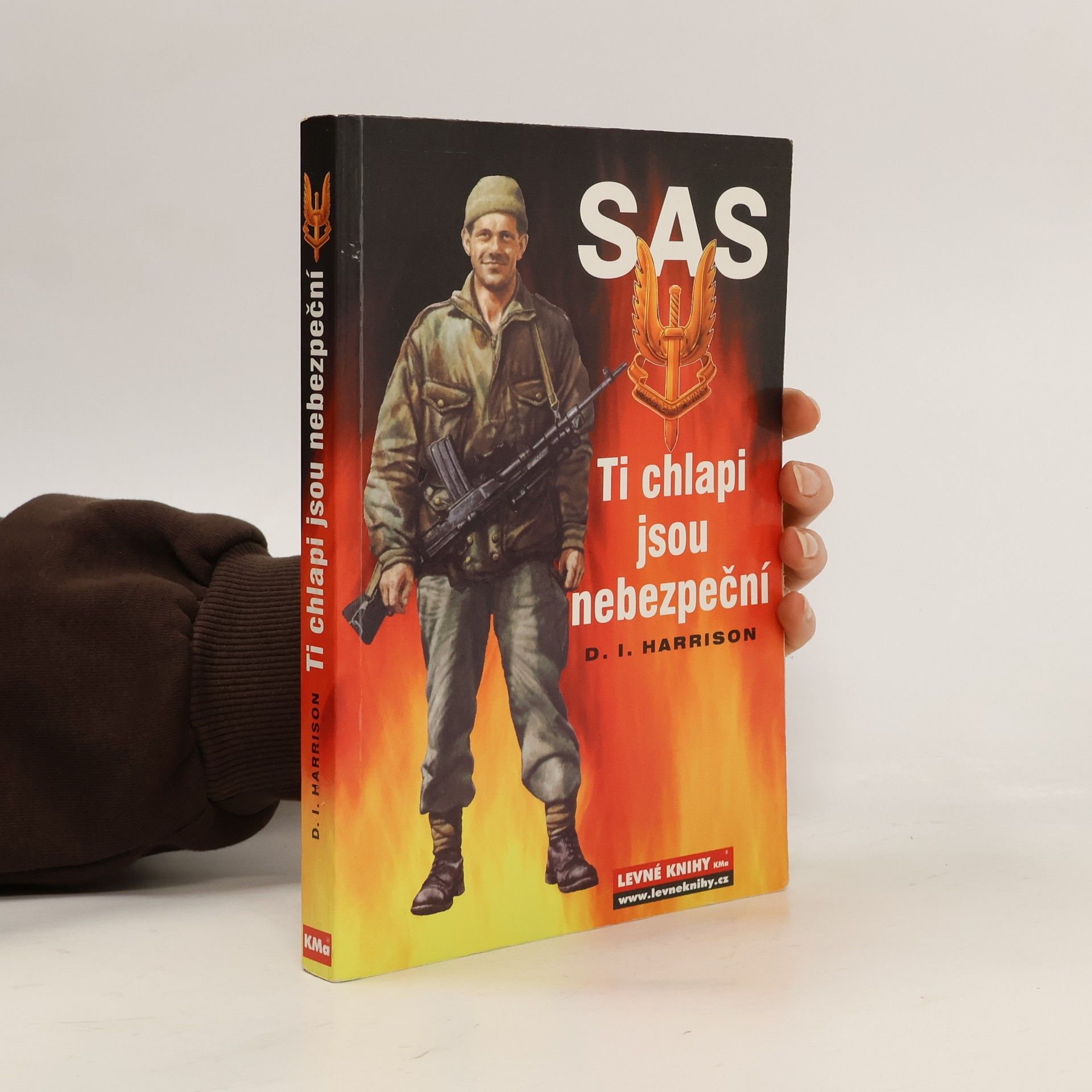 Ti chlapi jsou nebezpeční