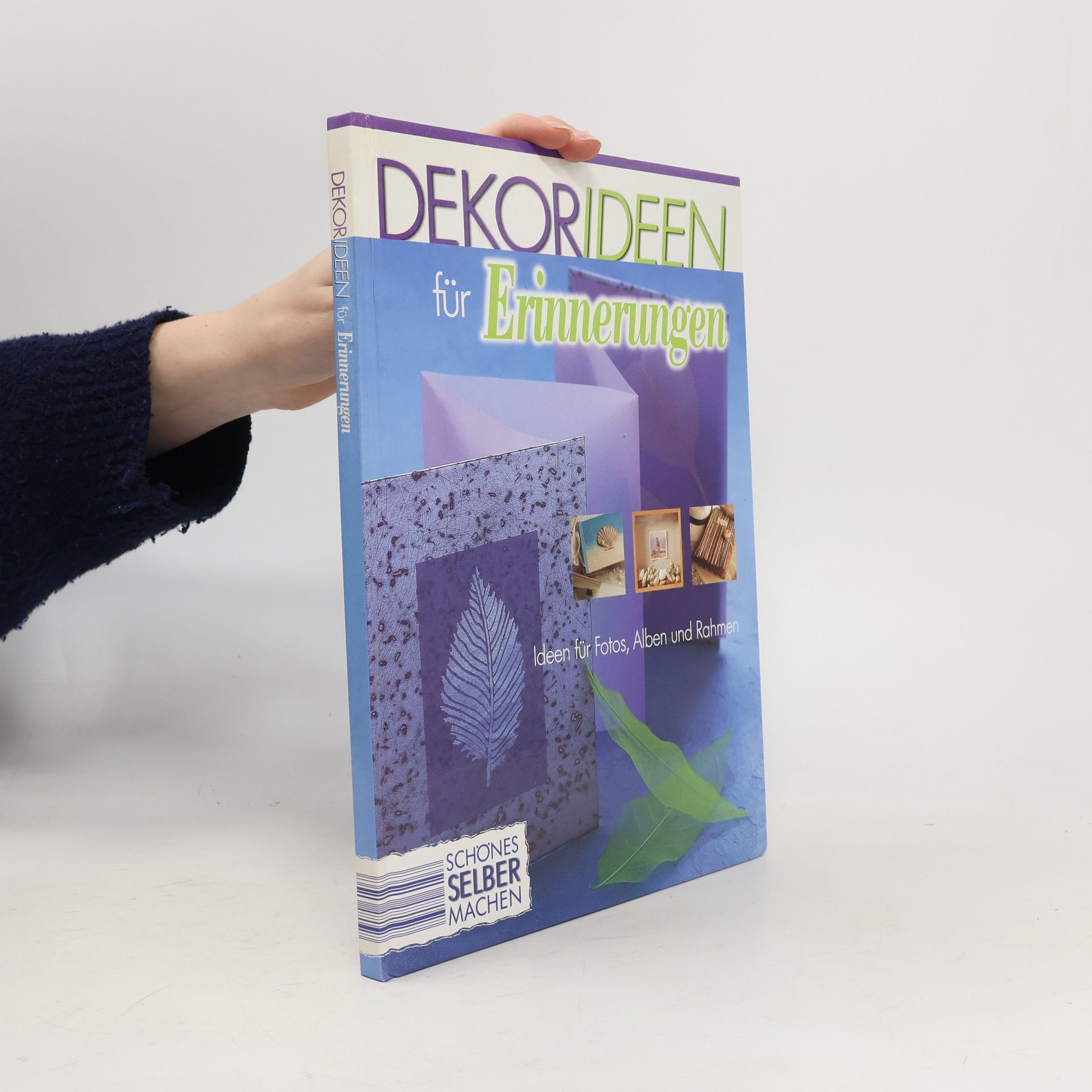 Collectif d'auteurs Dekorideen für Erinnerungen