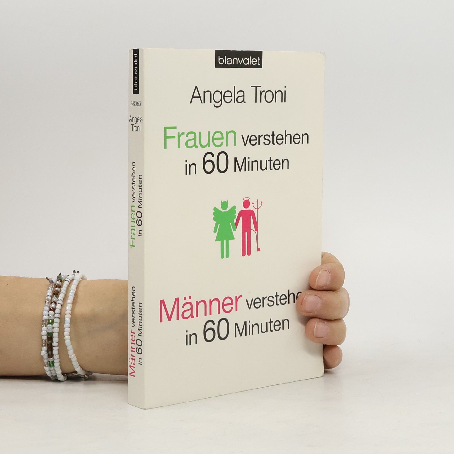 Angela Troni Frauen verstehen in 60 Minuten