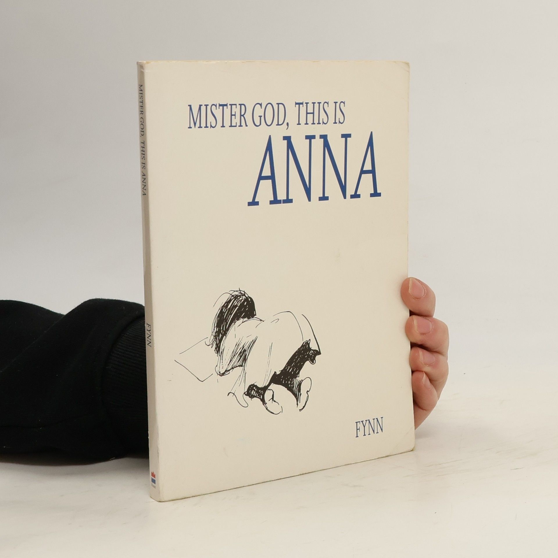 Fynn Mister God, this is Anna