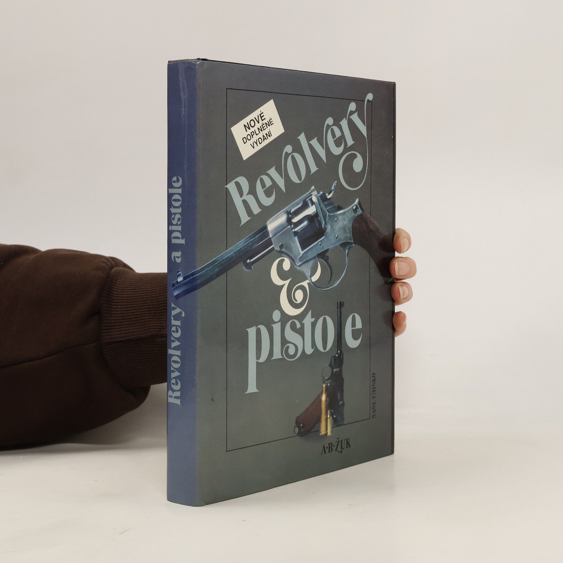 Aleksandr Borisovič Žuk Revolvery a pistole