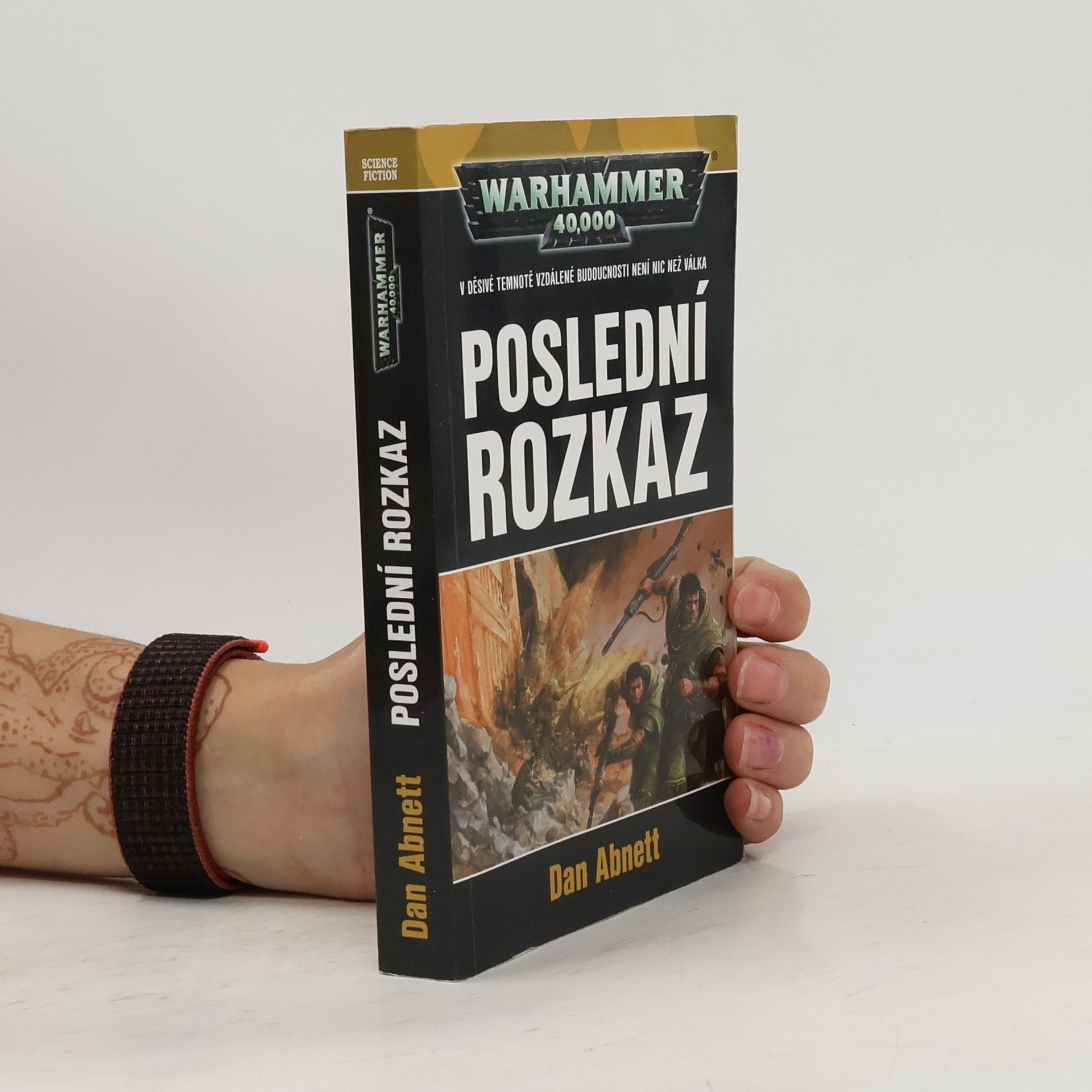 Dan Abnett Warhammer 40,000. Poslední rozkaz