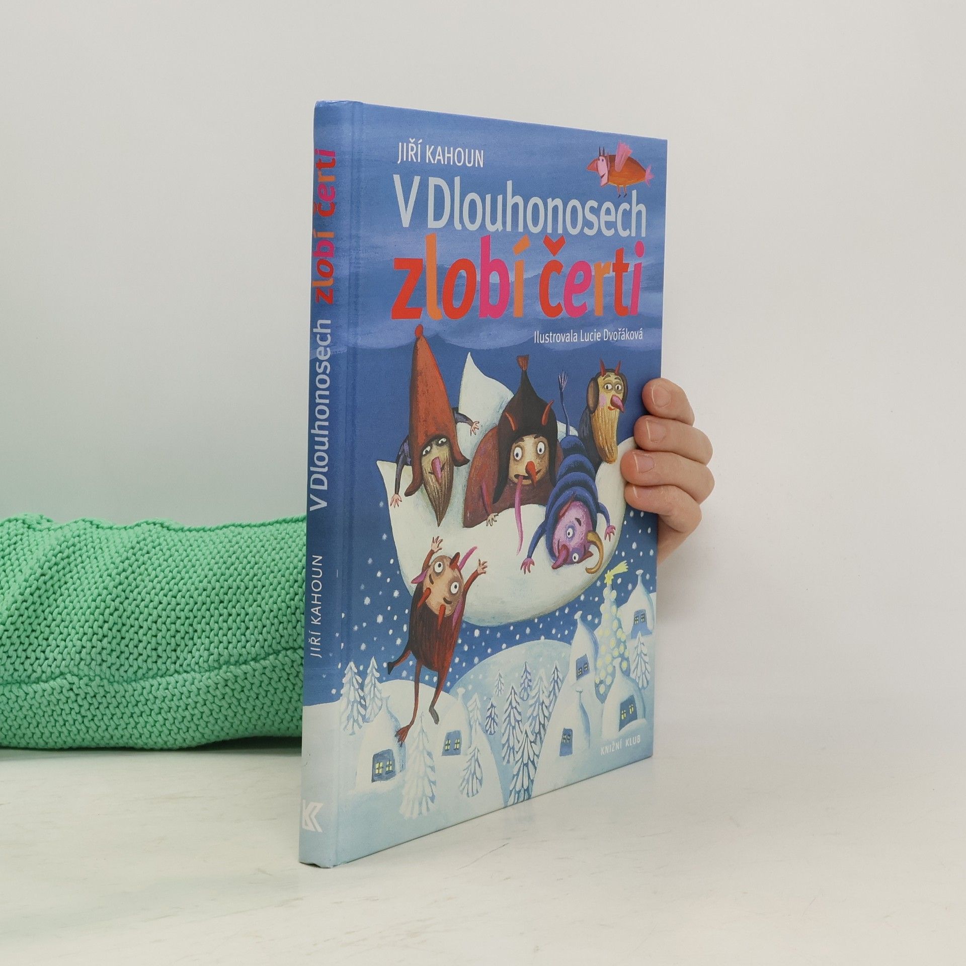 Jiří Kahoun V Dlouhonosech zlobí čerti