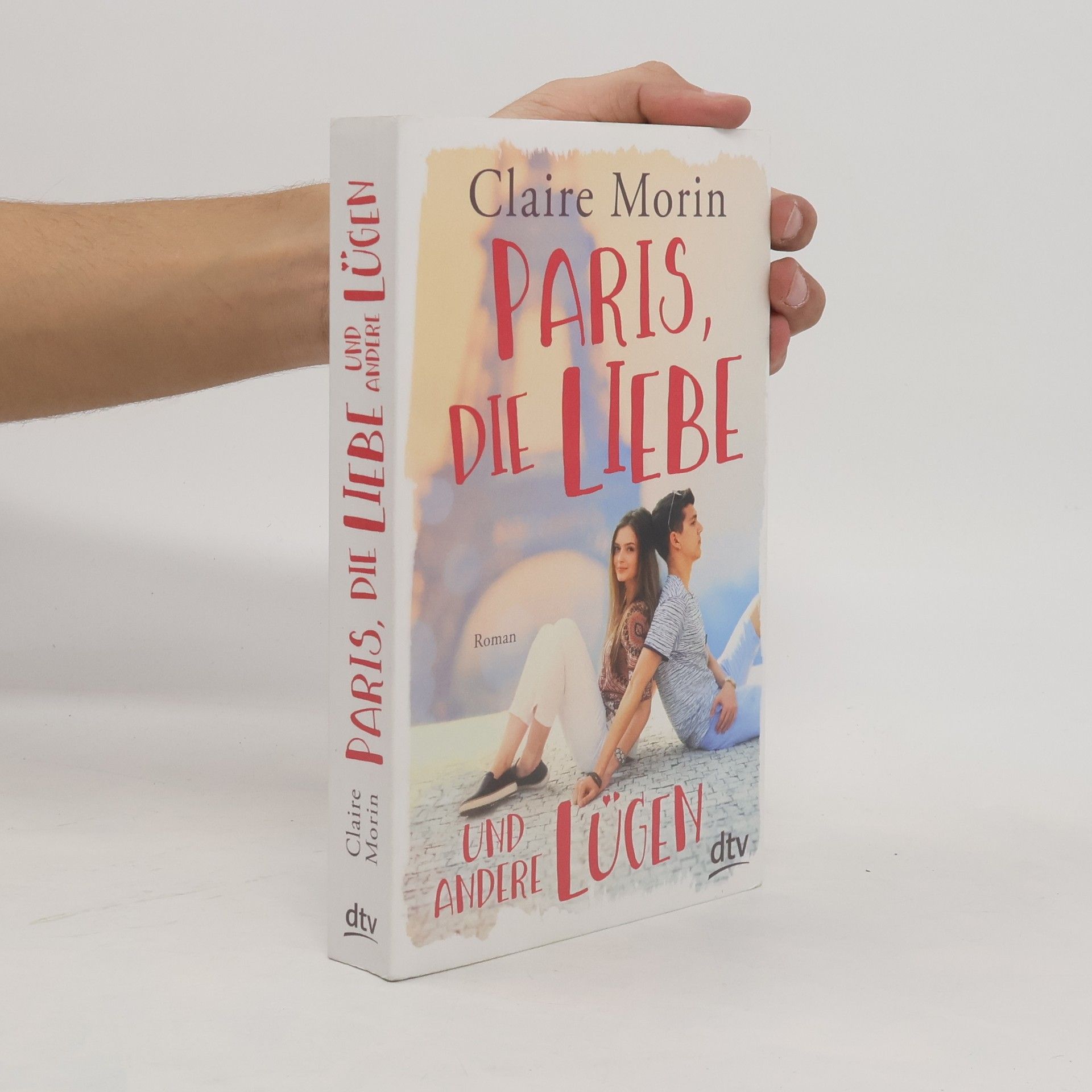 Claire Morin Paris, die Liebe und andere Lügen