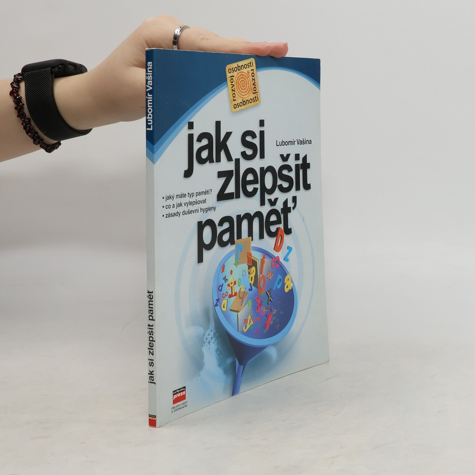 Lubomír Vašina Jak si zlepšit paměť