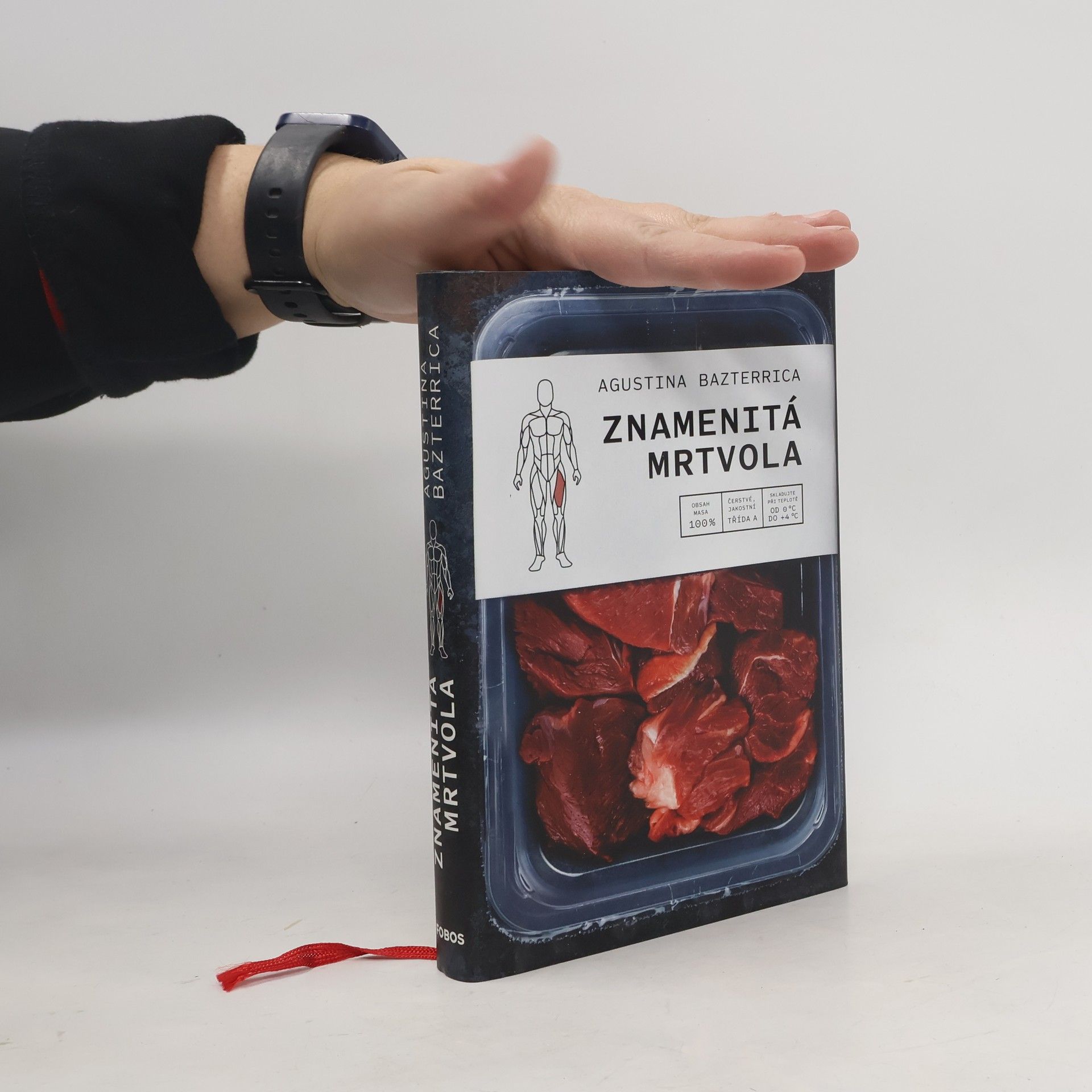 Agustina Bazterrica Znamenitá mrtvola