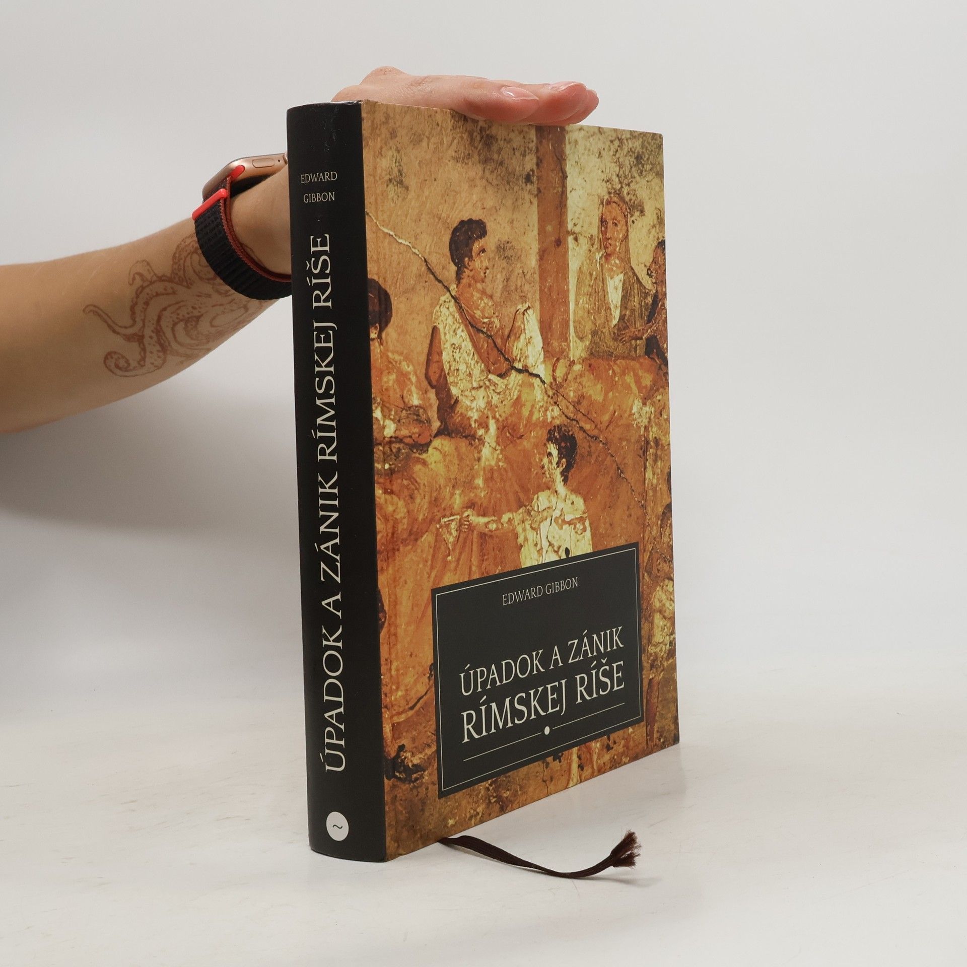 Edward Gibbon Úpadok a zánik Rímskej ríše