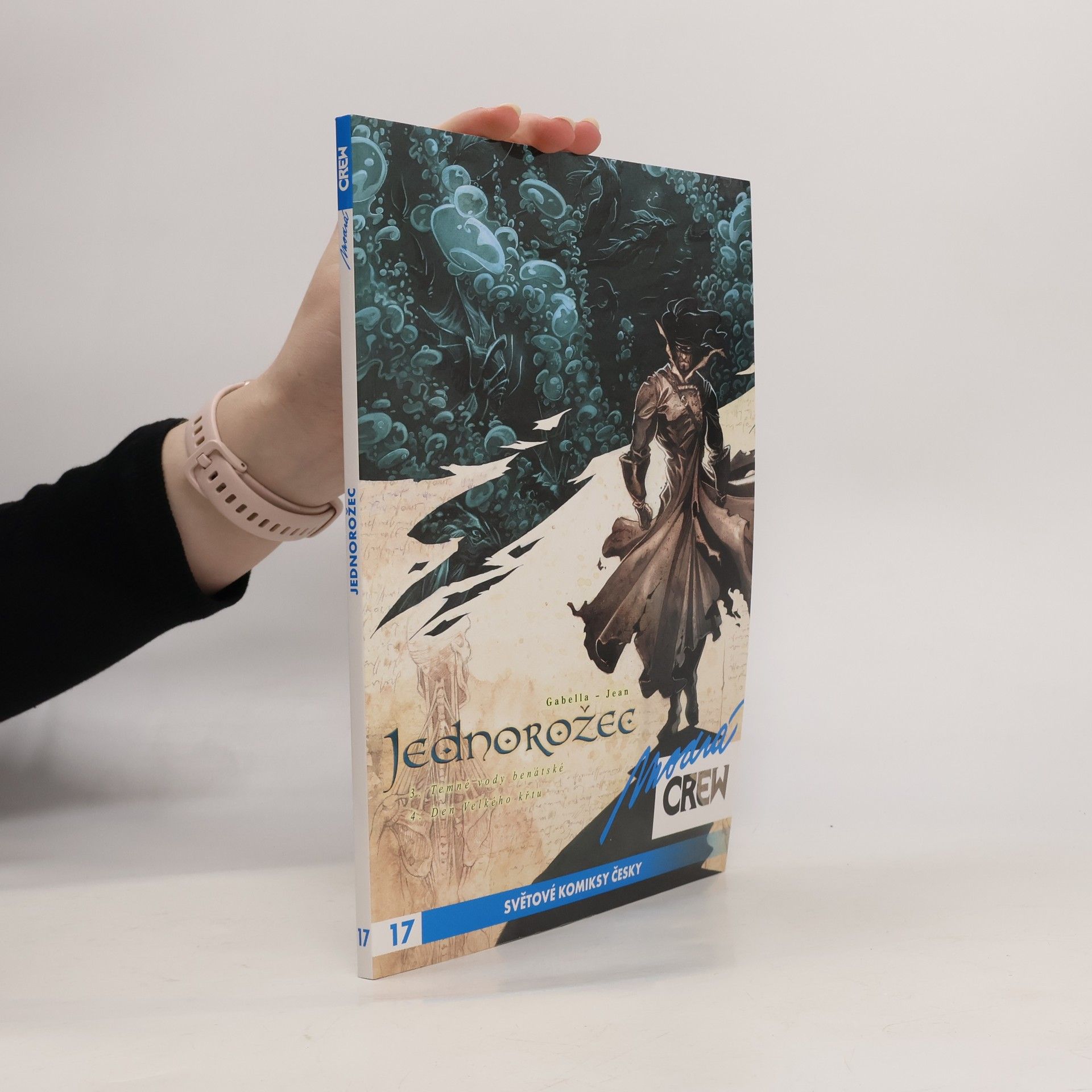 Mathieu Gabella Jednorožec 3 a 4