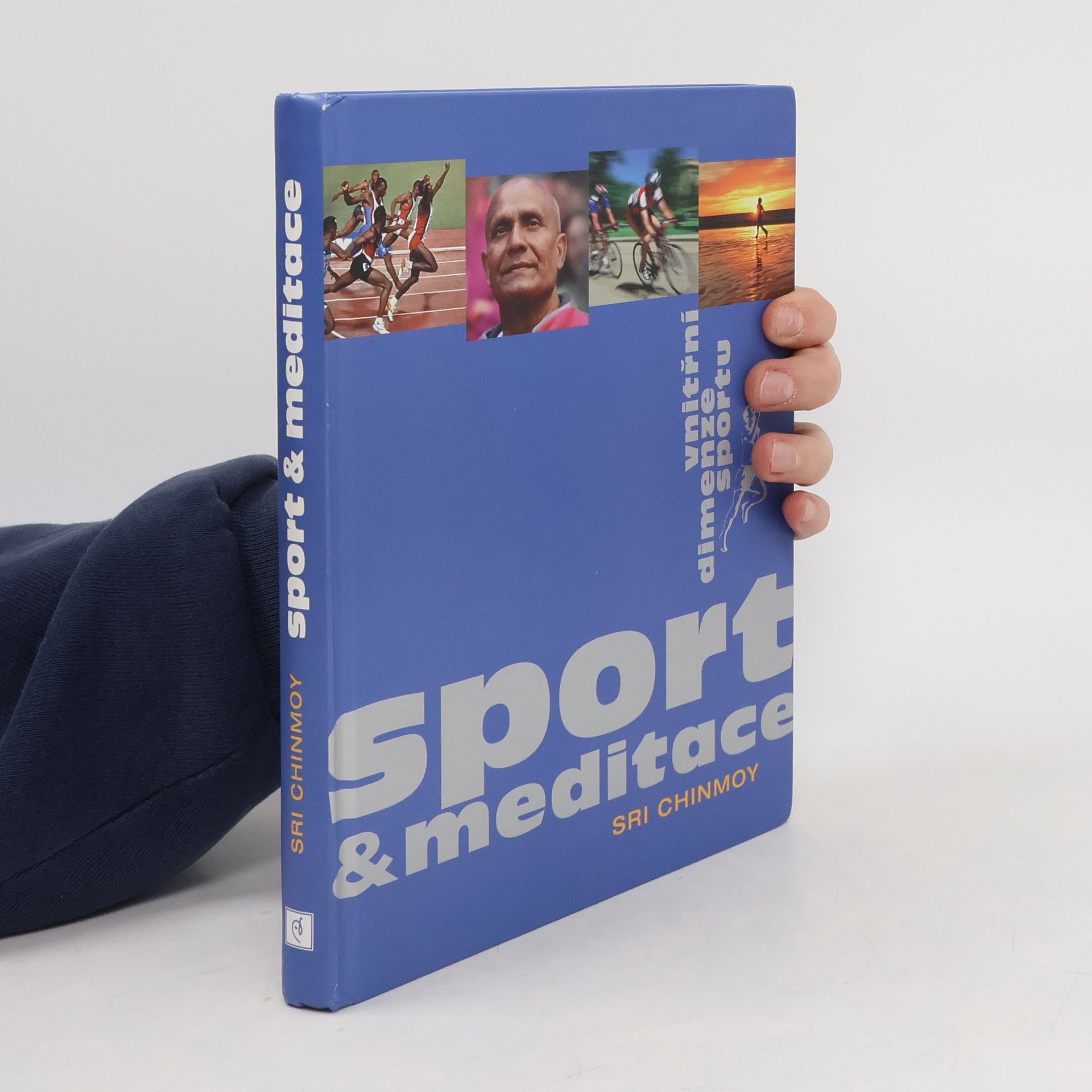 Chinmoy Sport a meditace : vnitřní dimenze sportu