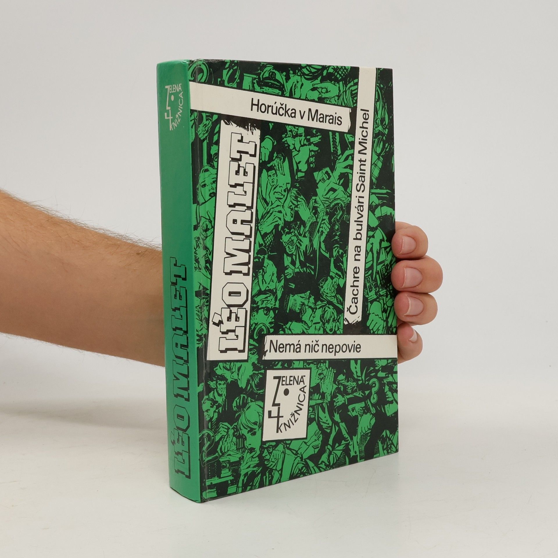 Horúčka v Marais : Čachre na bulvári Saint Michel : Nemá nič nepovie