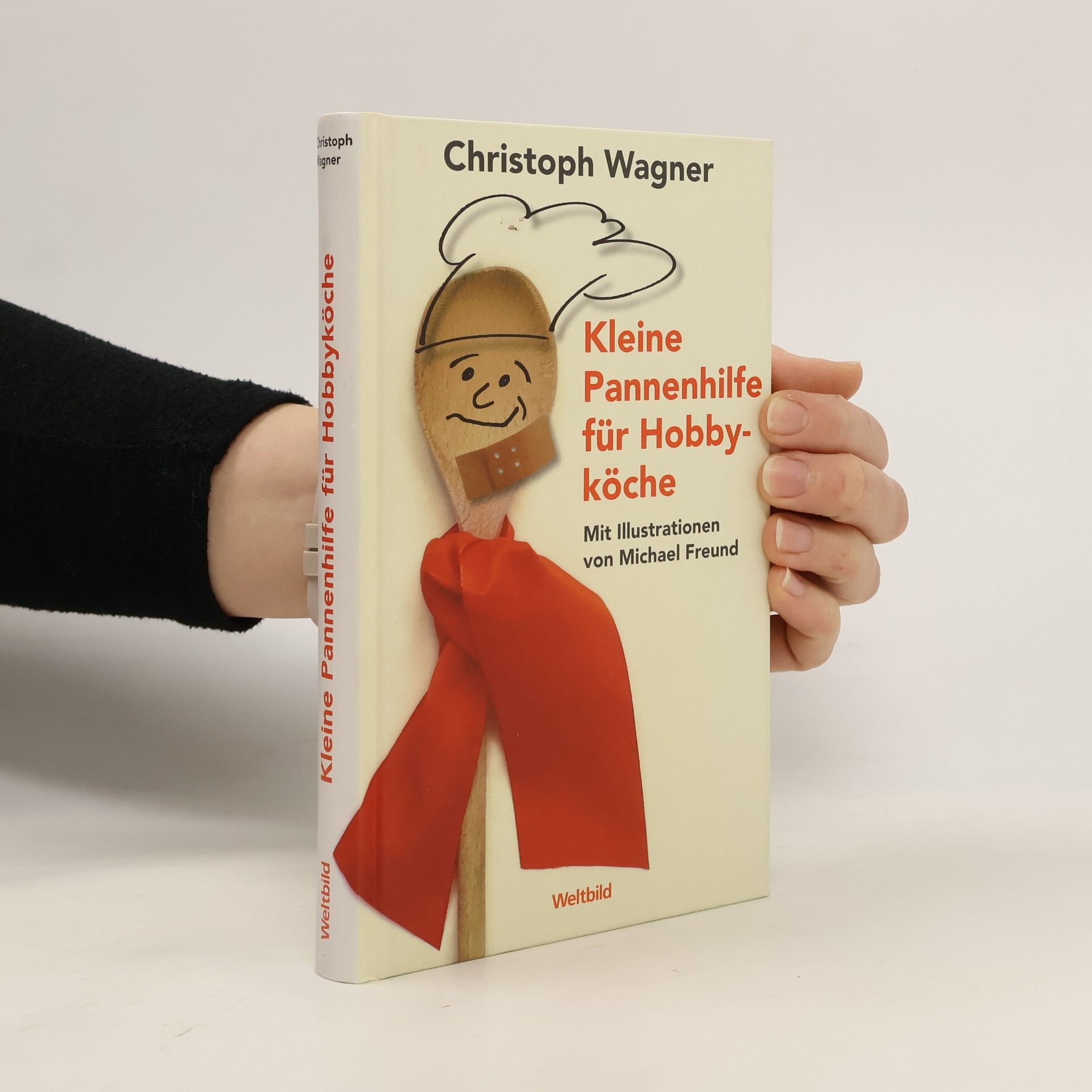 Christoph Wagner Kleine Pannenhilfe für Hobbyköche