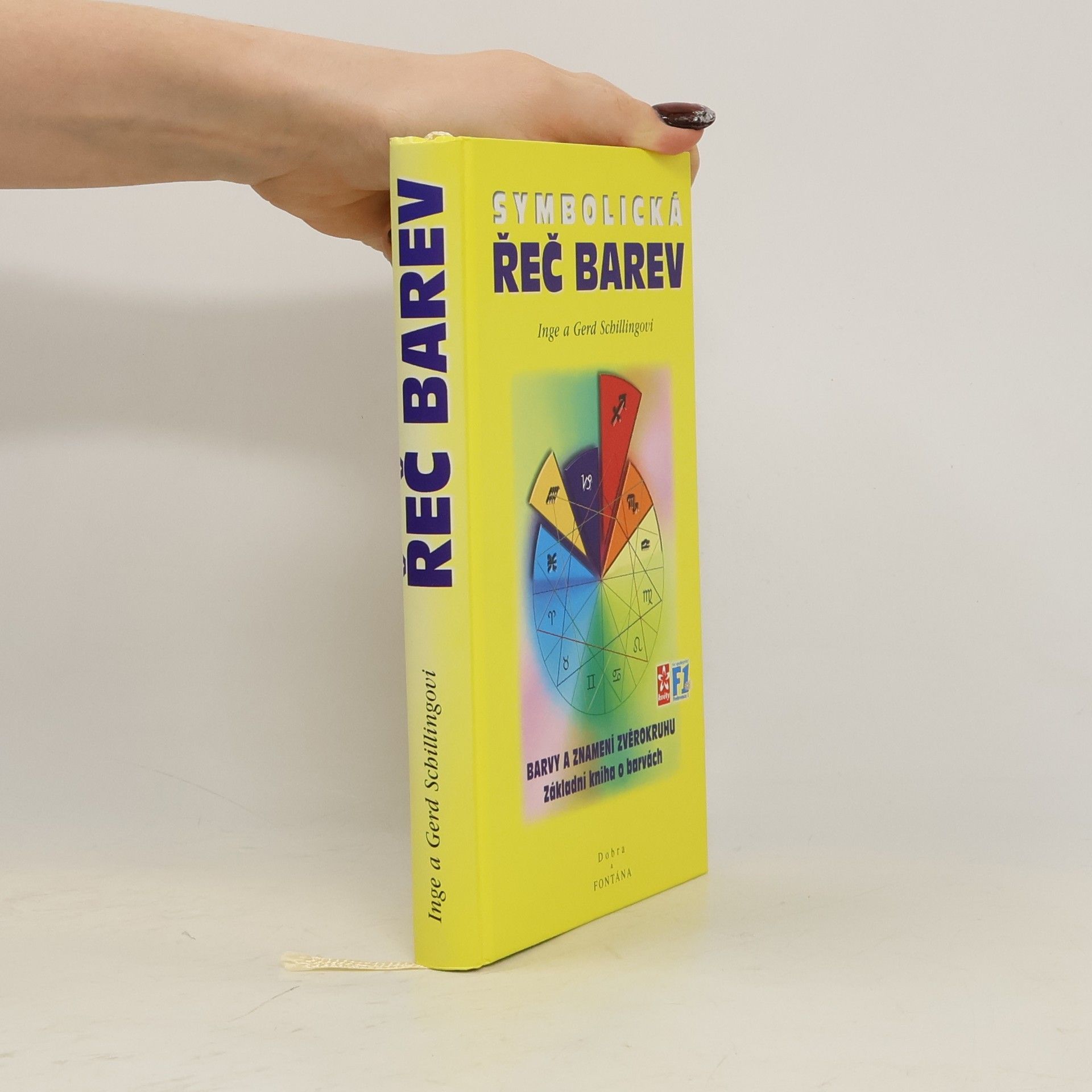 Symbolická řeč barev. Základní kniha o barvách. S testem osobnosti