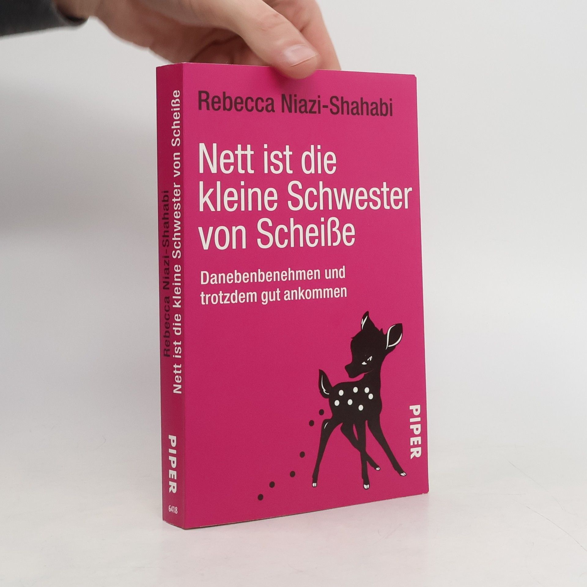 Nett ist die kleine Schwester von Scheiße