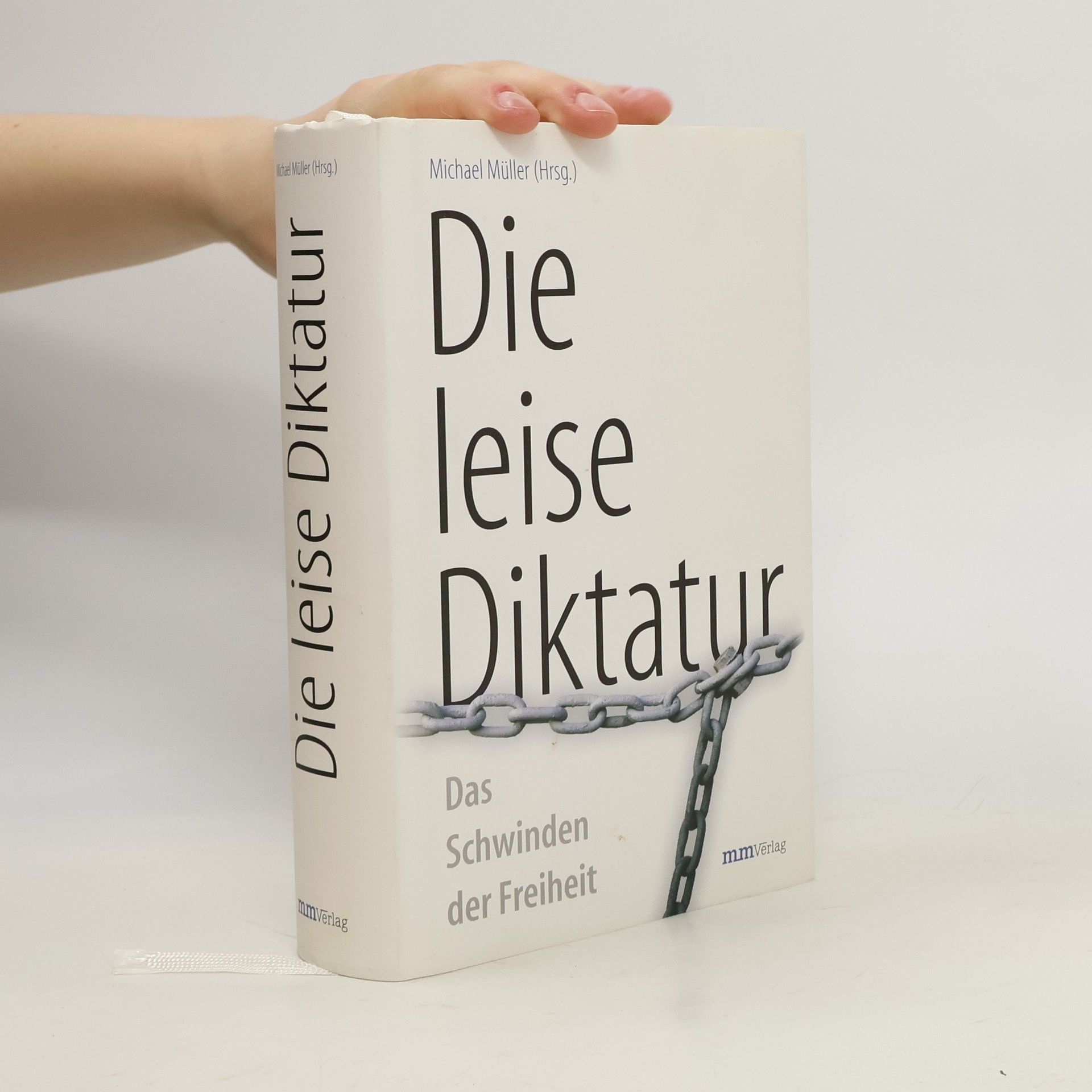 Michael Müller Die leise Diktatur