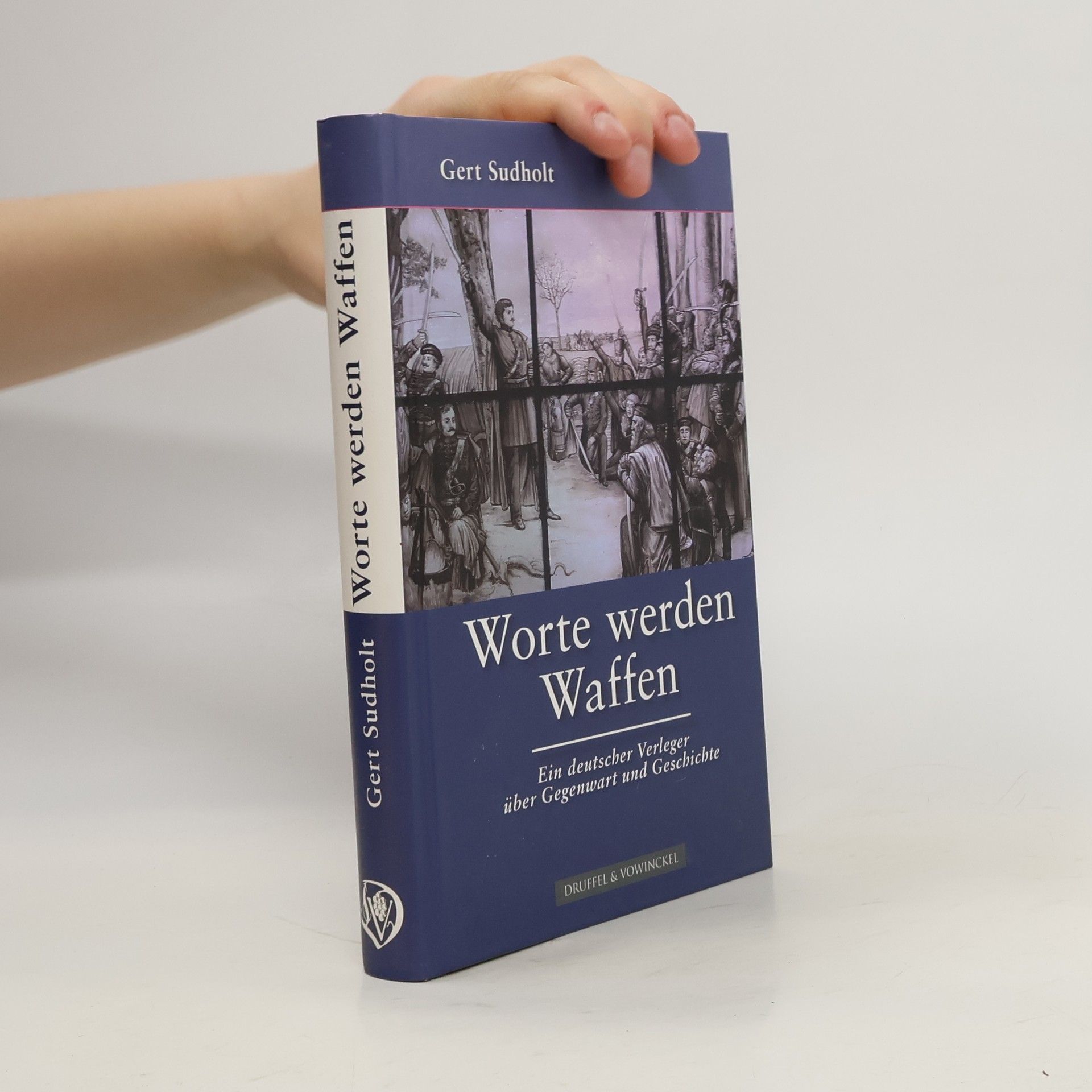 Gert Sudholt Worte statt Waffen
