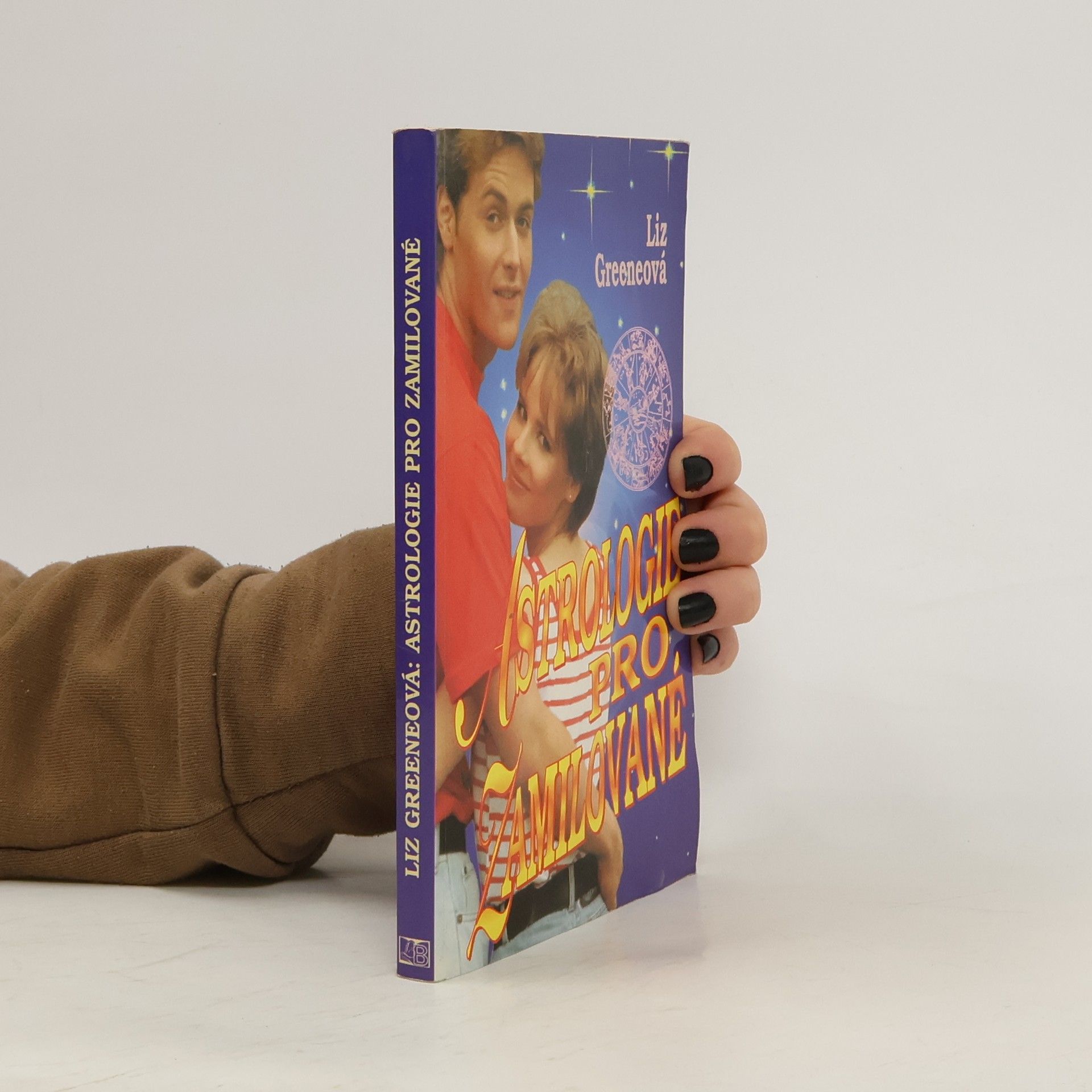 Liz Greene Astrologie pro zamilované