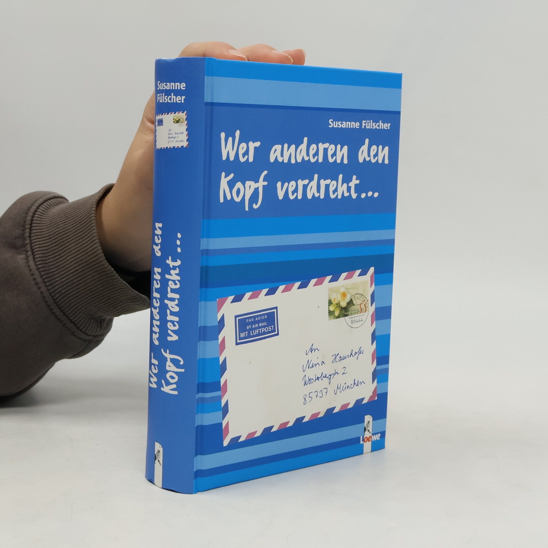 Susanne Fülscher Wer anderen den Kopf verdreht...