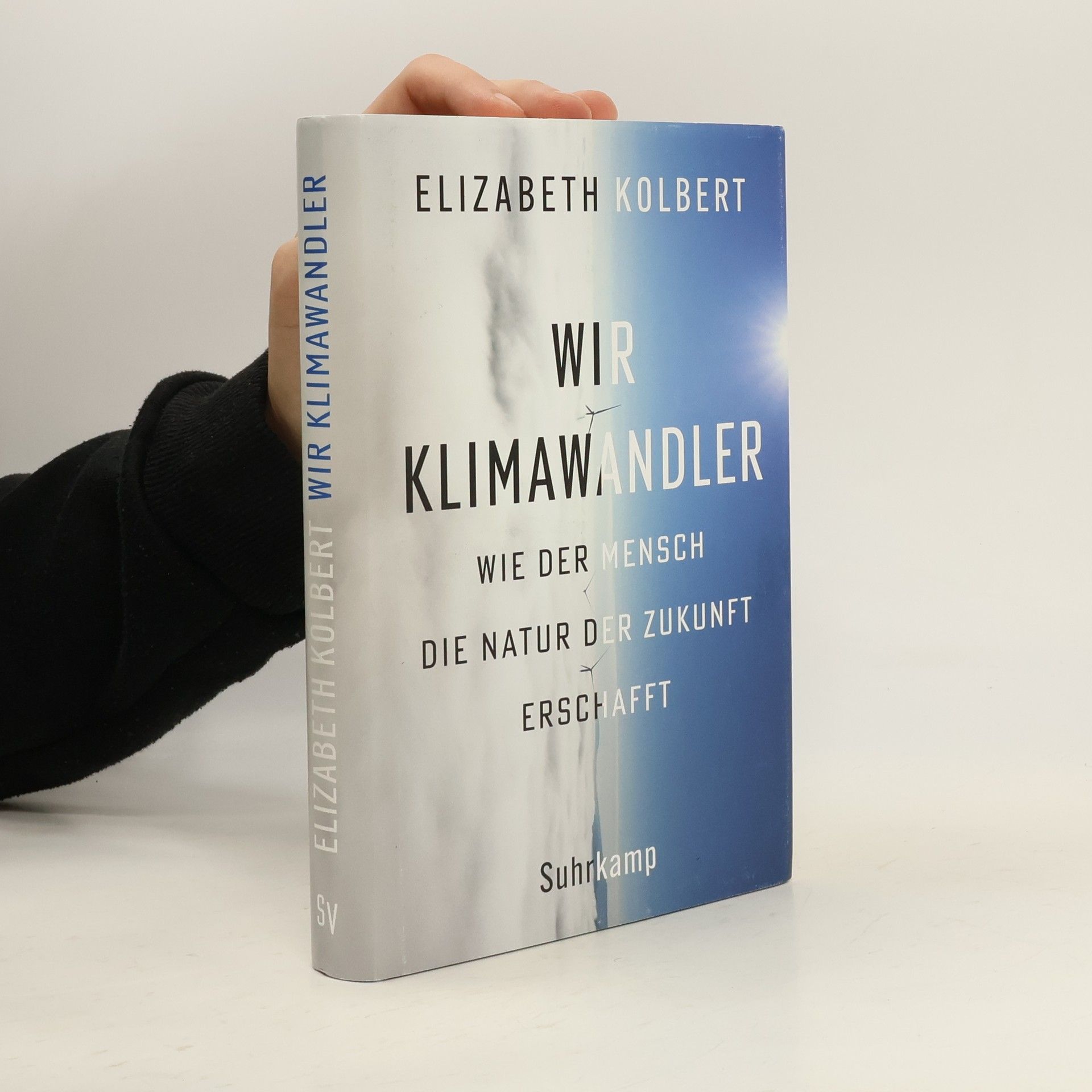 Elizabeth Kolbert Wir Klimawandler
