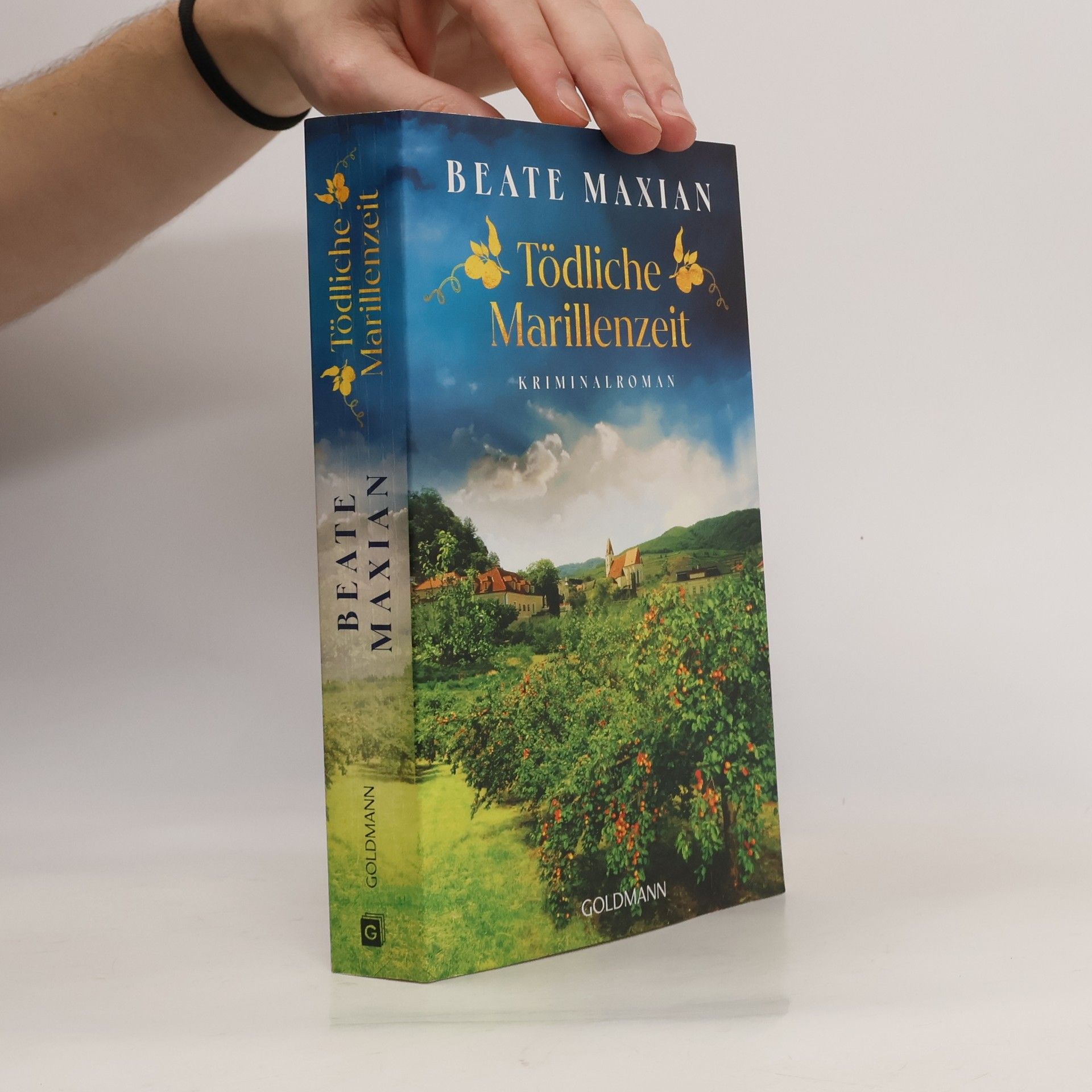 Beate Maxian Tödliche Marillenzeit. Kriminalroman - Von der Autorin der Sarah-Pauli-Reihe