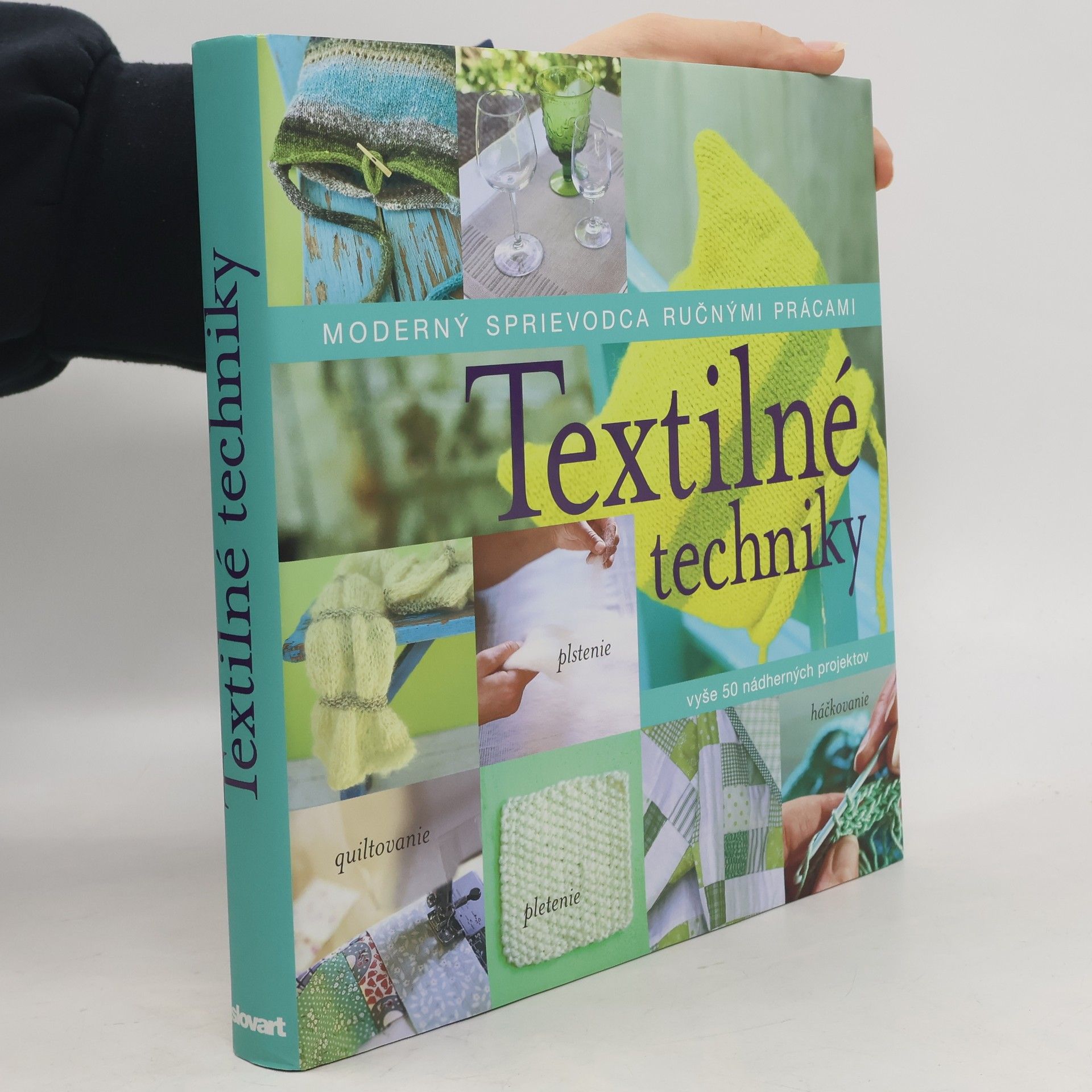 Various authors Textilné techniky - Moderny sprievodca ručnými prácami