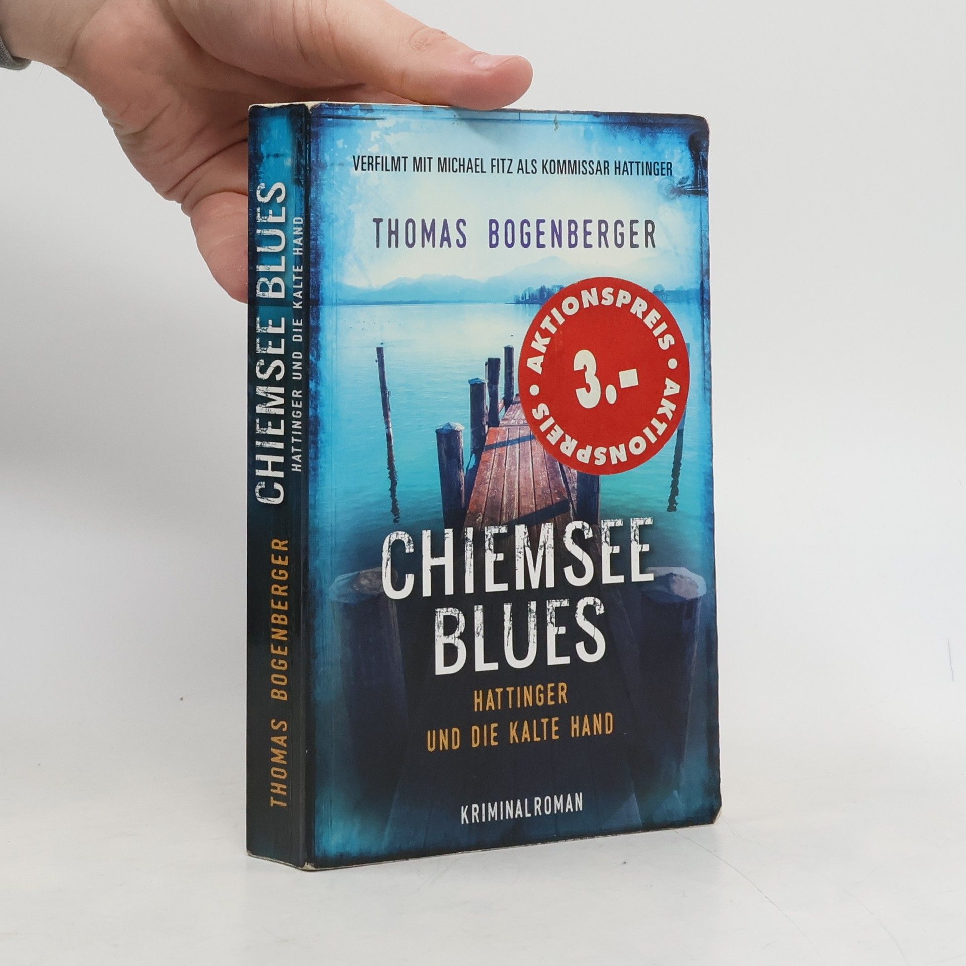 Chiemsee Blues. Hattinger und die kalte Hand