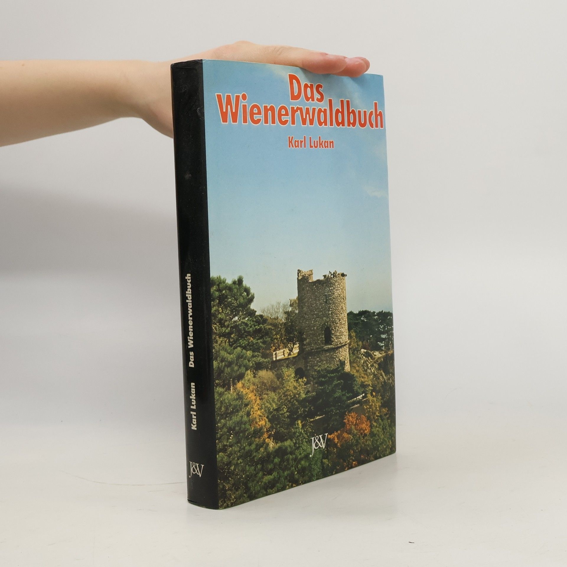 Karl Lukan Das Wienerwaldbuch