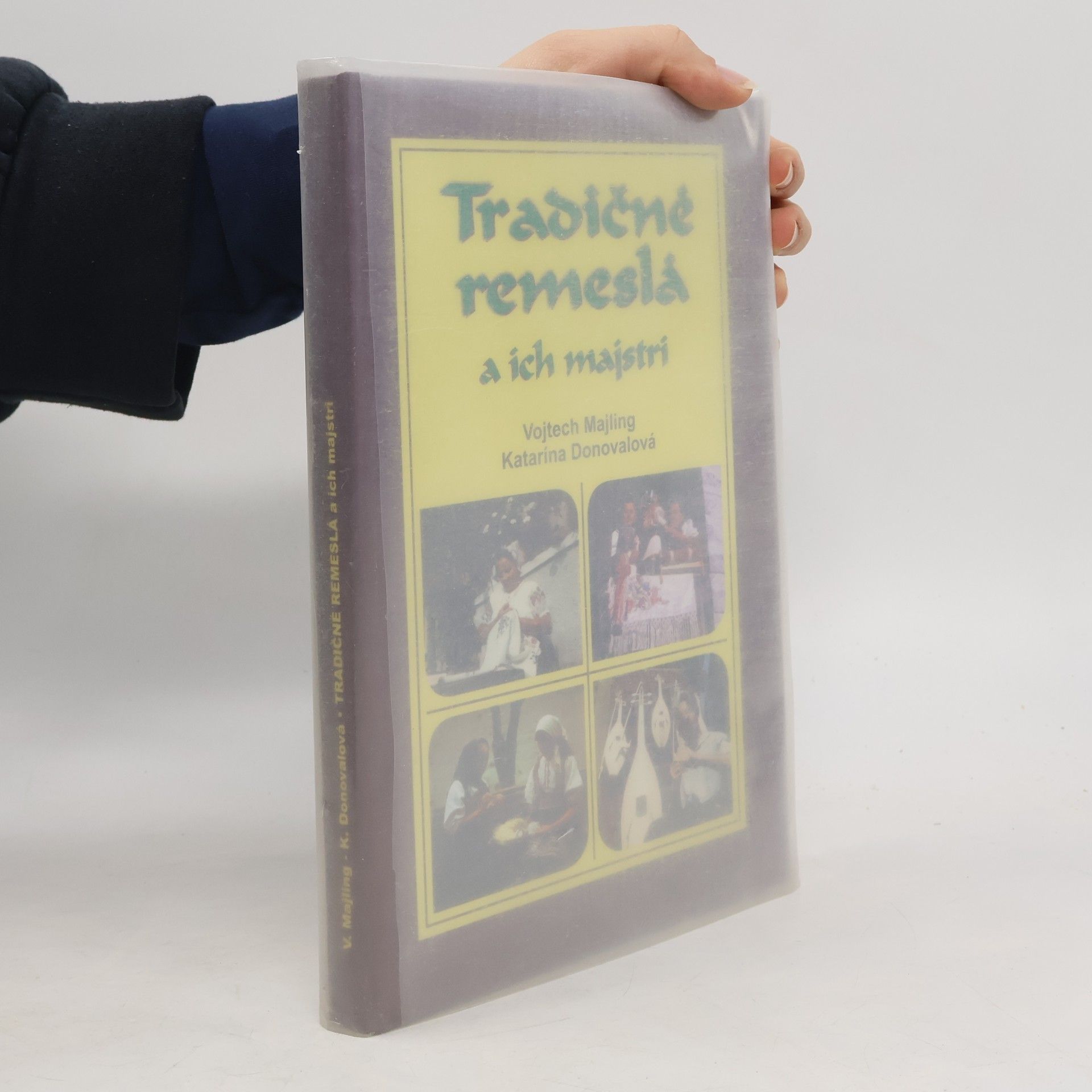 Vojtech Majling Tradičné remeslá a ich majstri
