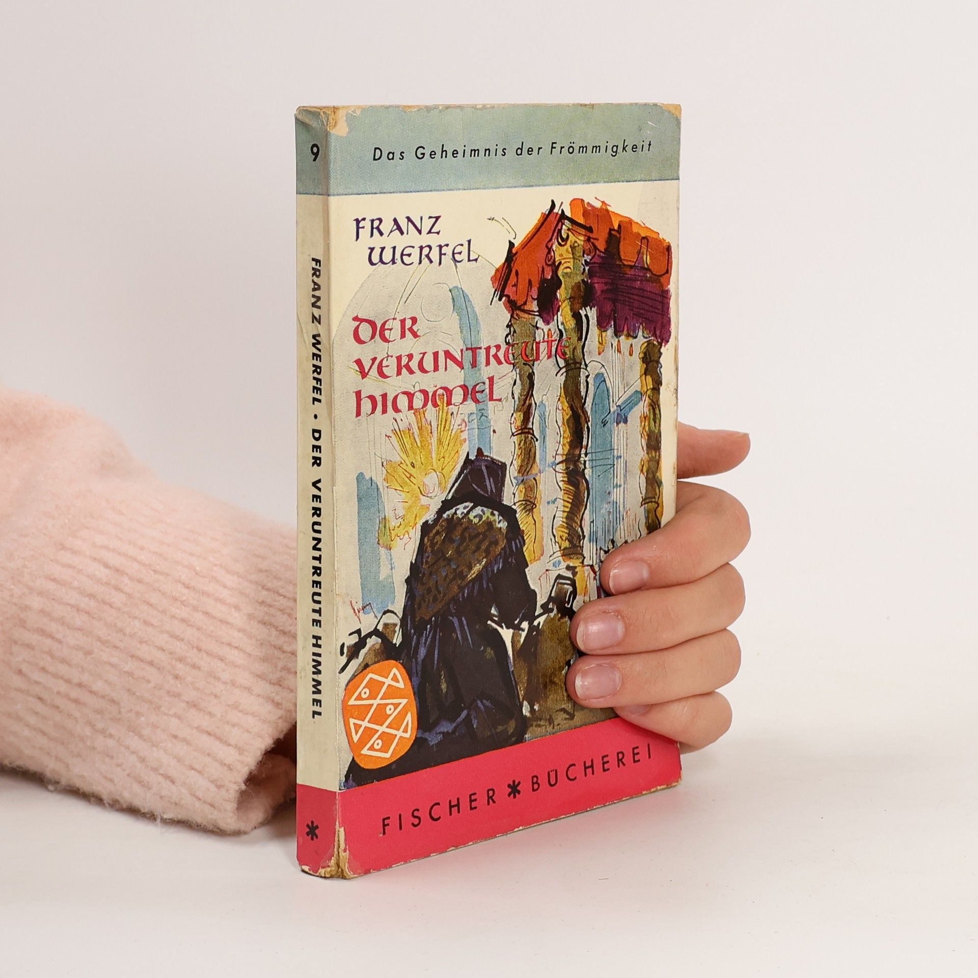 Franz Werfel Der Veruntreute Himmel