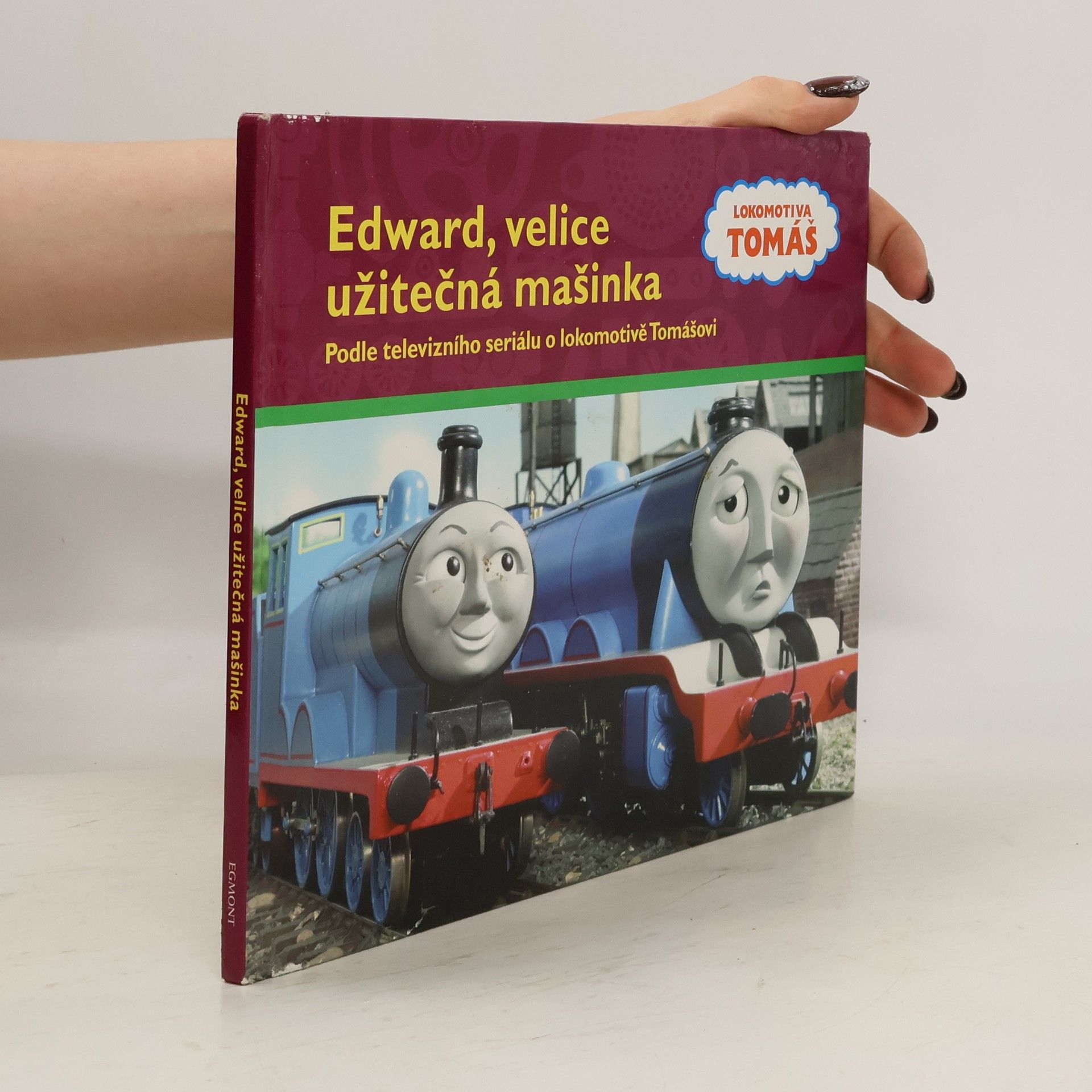 Kolektiv autorů Edward, velice užitečná mašinka : podle televizního seriálu o lokomotivě Tomášovi