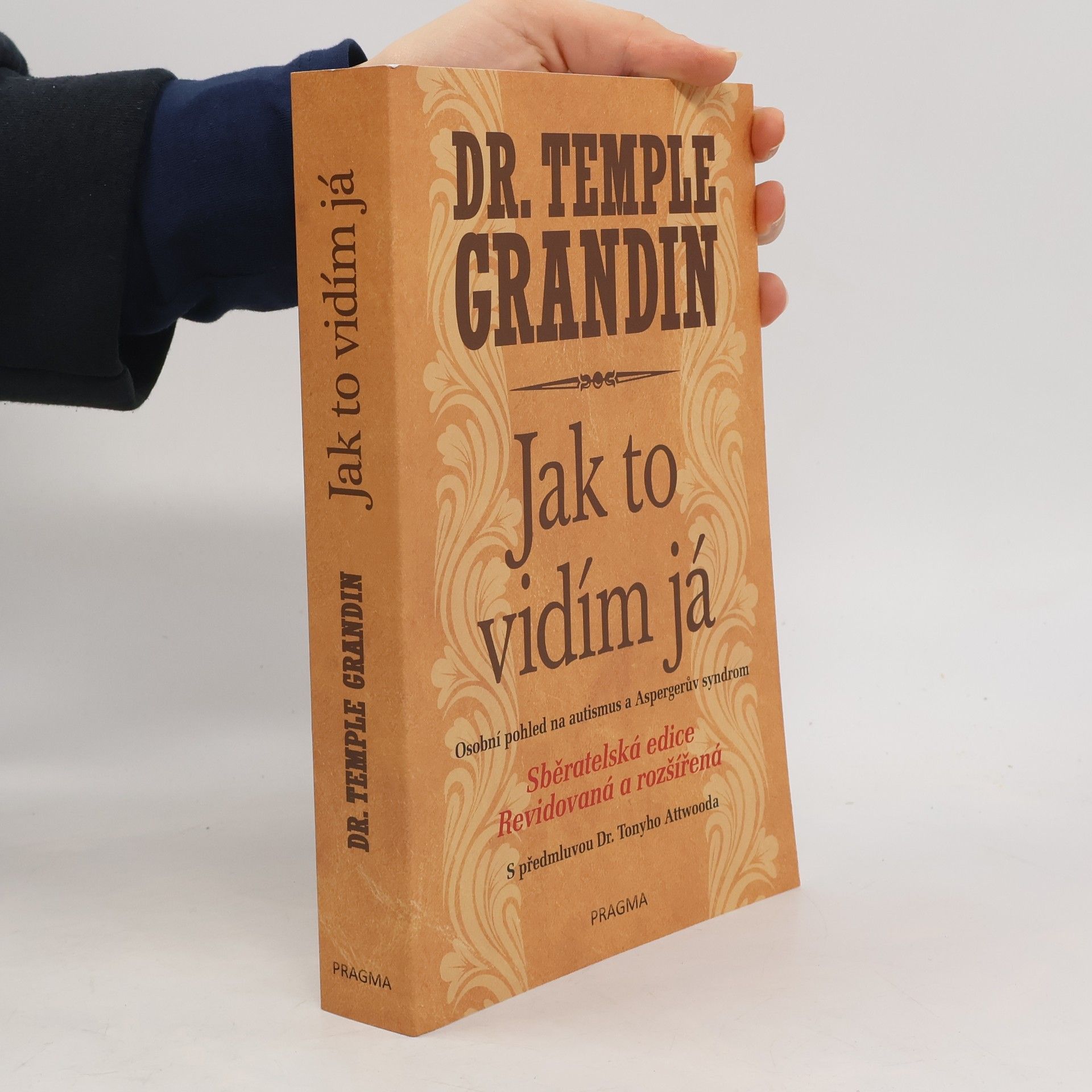Temple Grandin Jak to vidím já : osobní pohled na autismus a Aspergerův syndrom