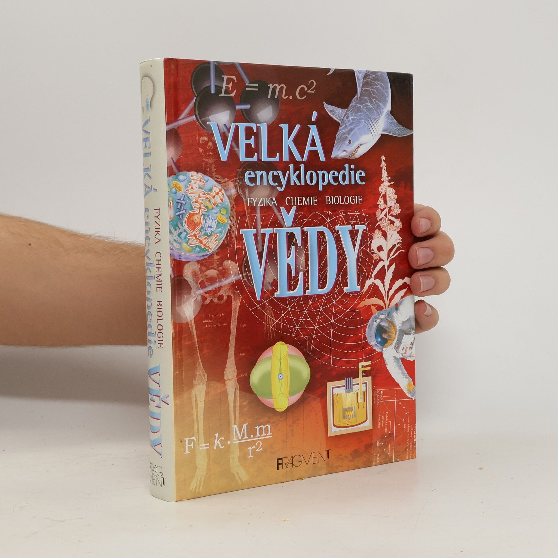 Corinne Stockley Velká encyklopedie vědy. Fyzika. Chemie. Biologie