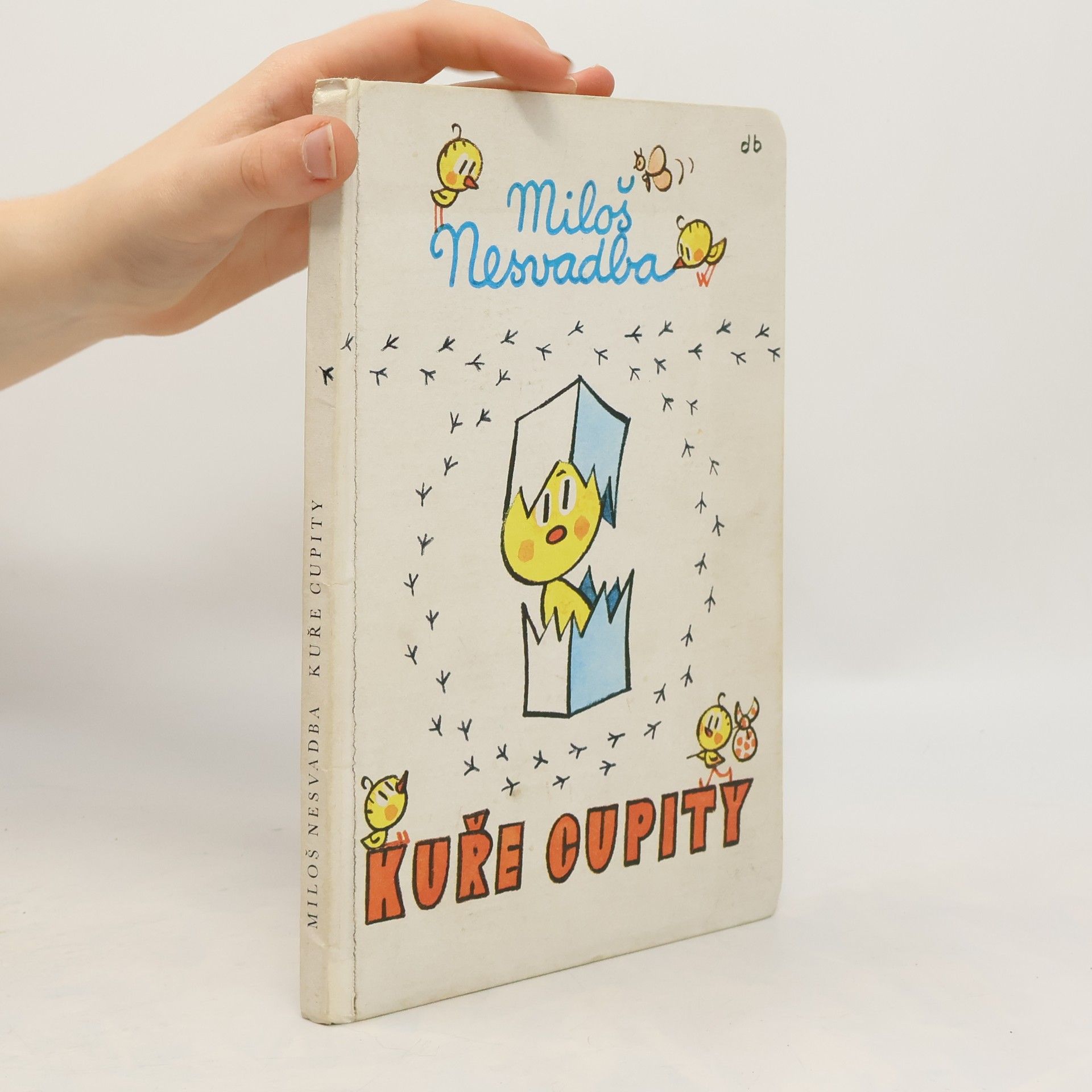 Miloš Nesvadba Kuře Cupity