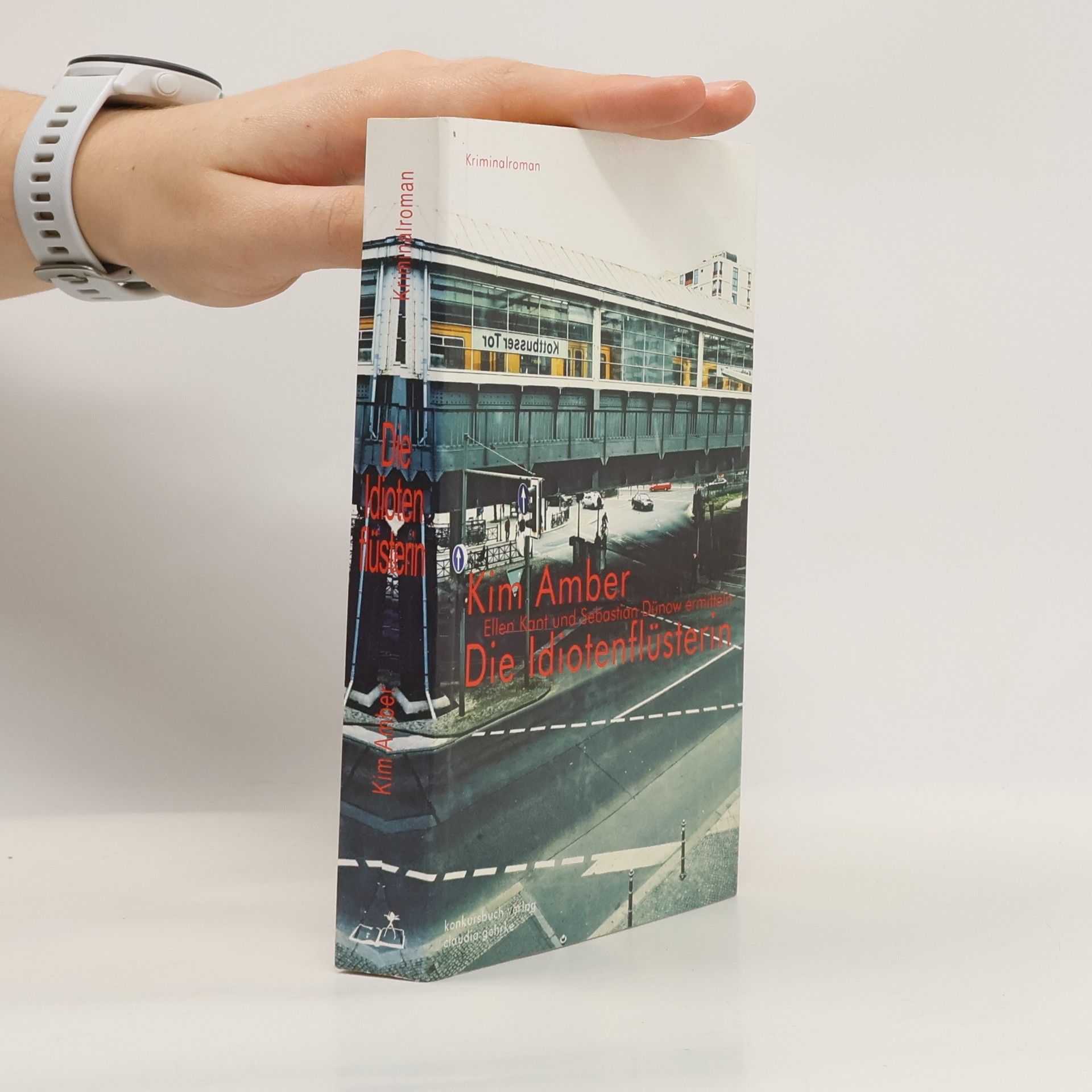 Kim Amber Die Idiotenflüsterin