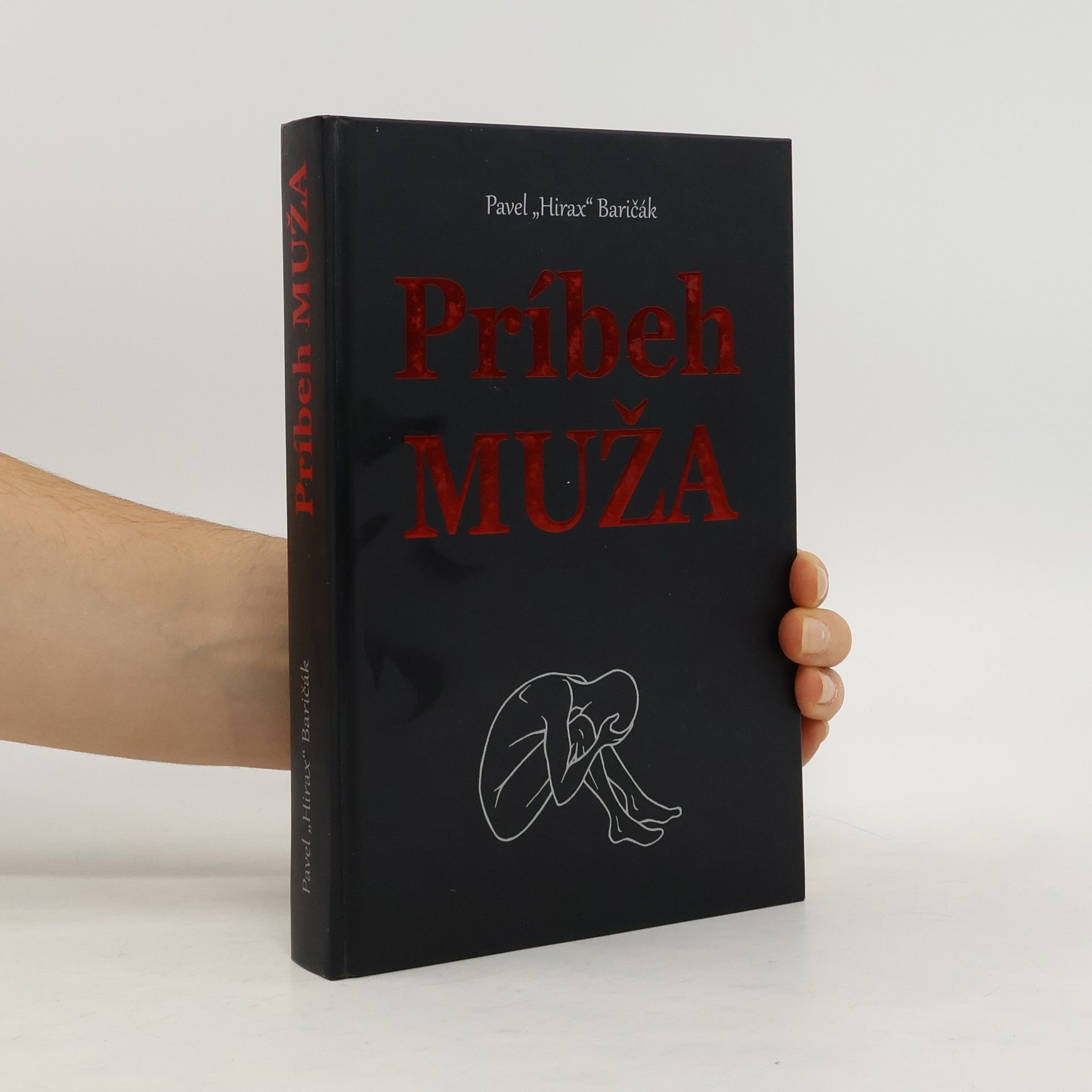 Pavel "Hirax" Baričák Príbeh muža