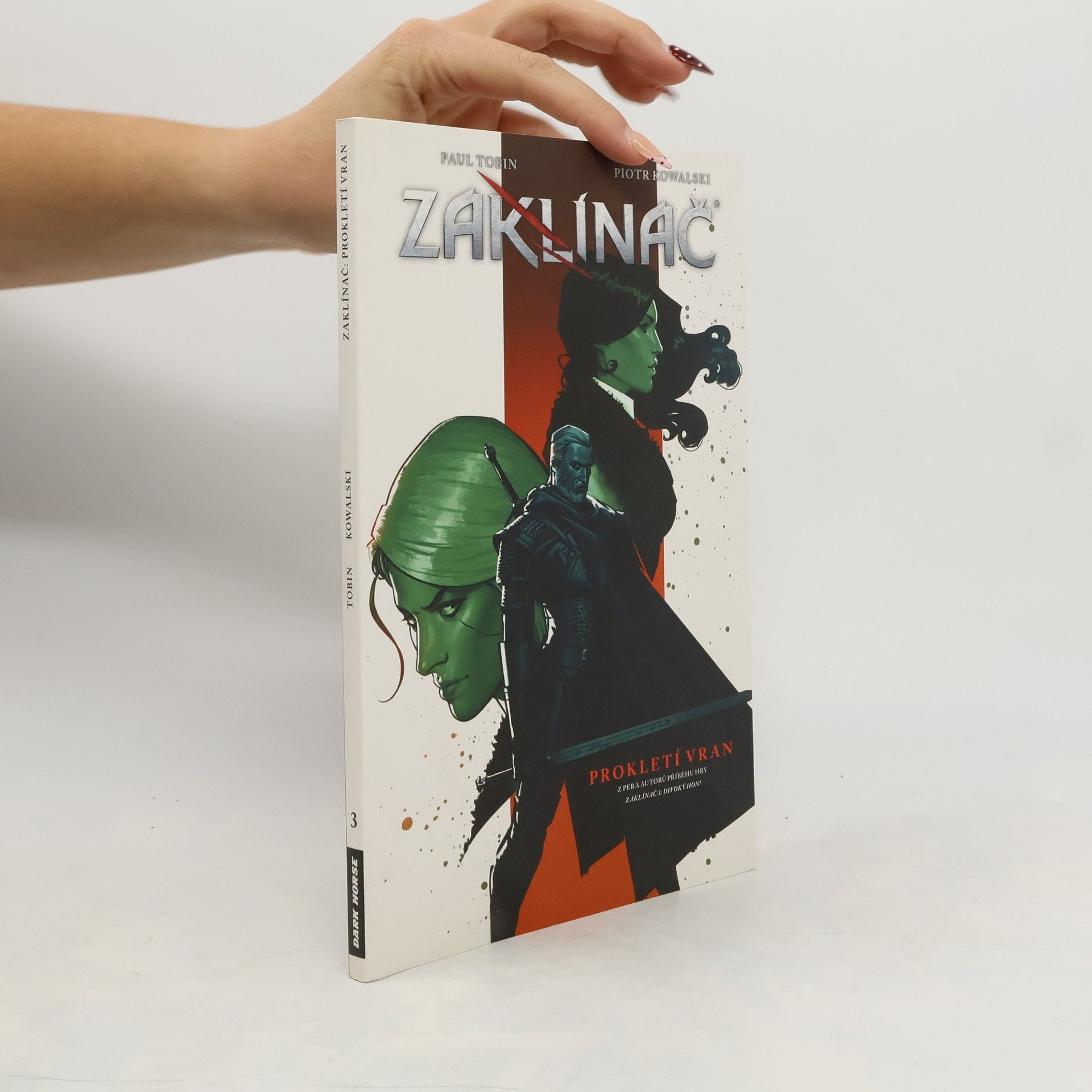 Paul Tobin Zaklínač. Díl 3. Prokletí vran