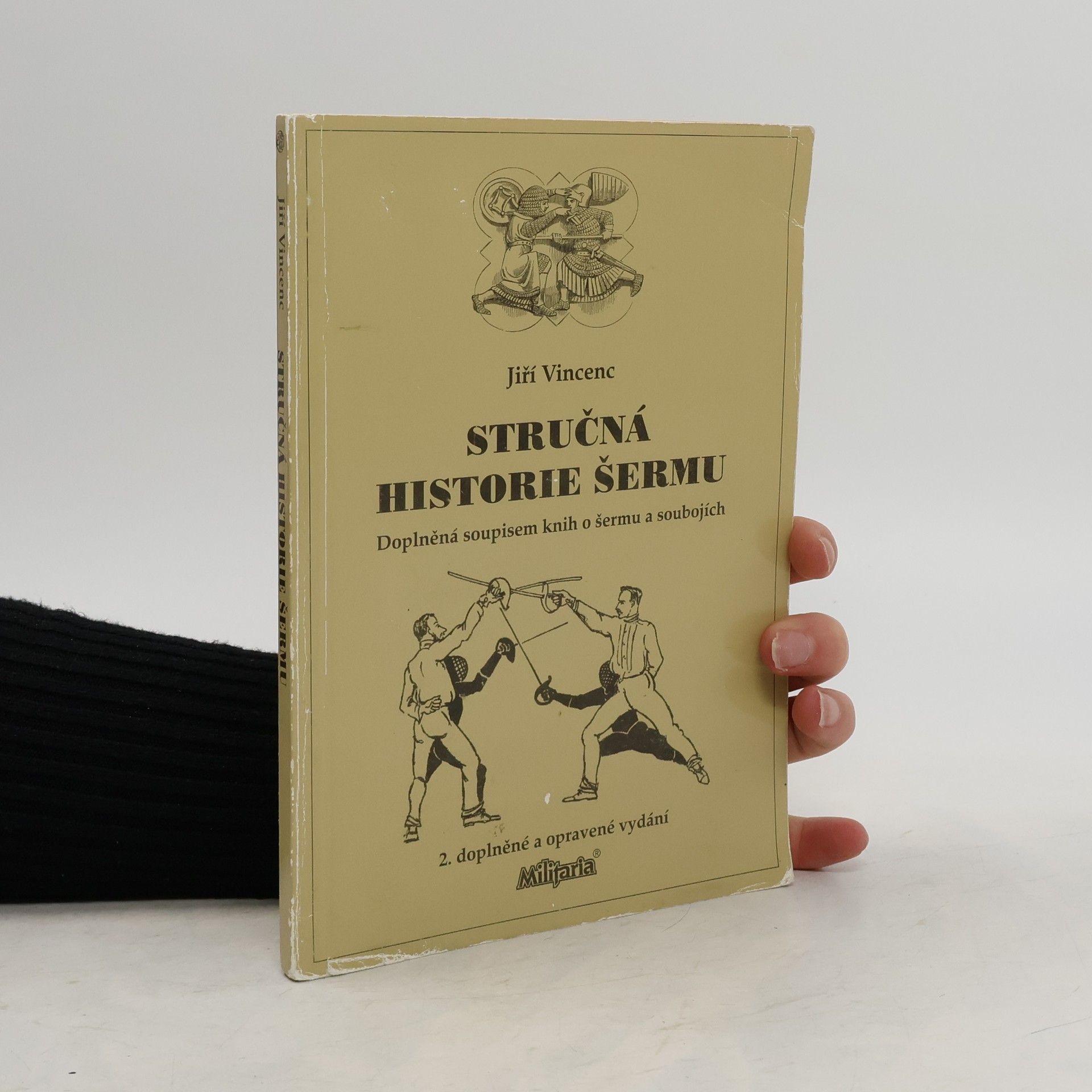 Jiří Vincenc Stručná historie šermu