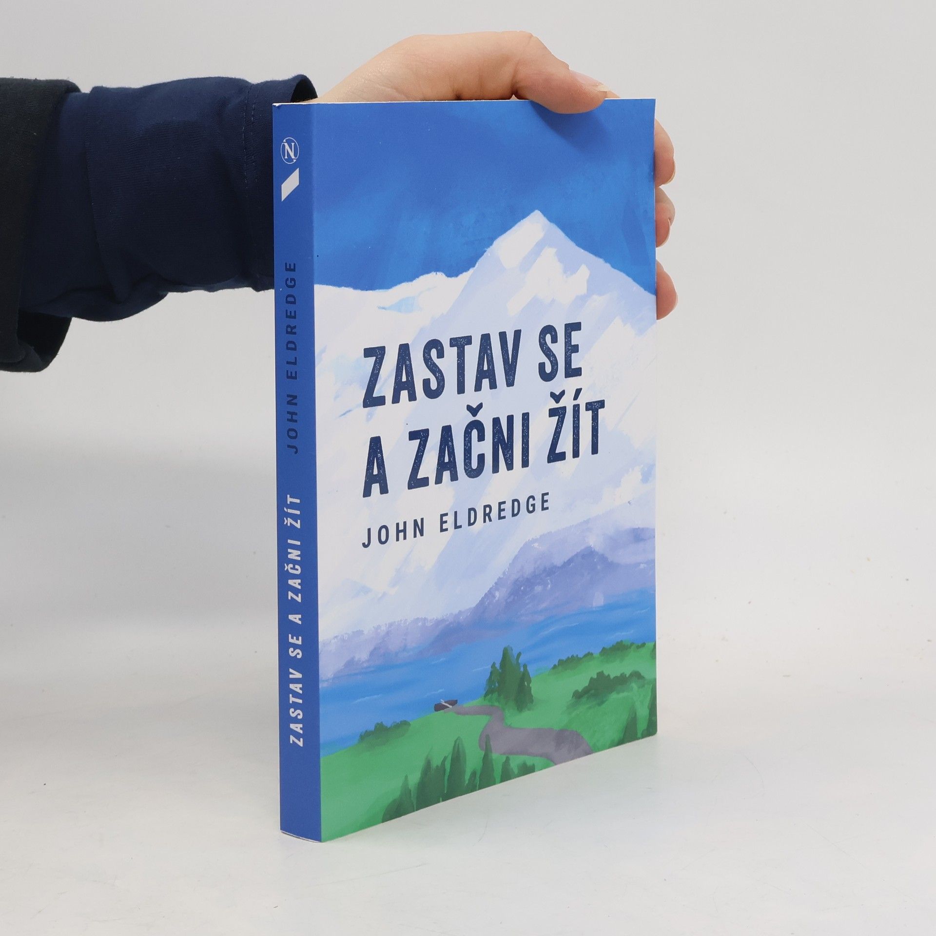 John Eldredge Zastav se a začni žít