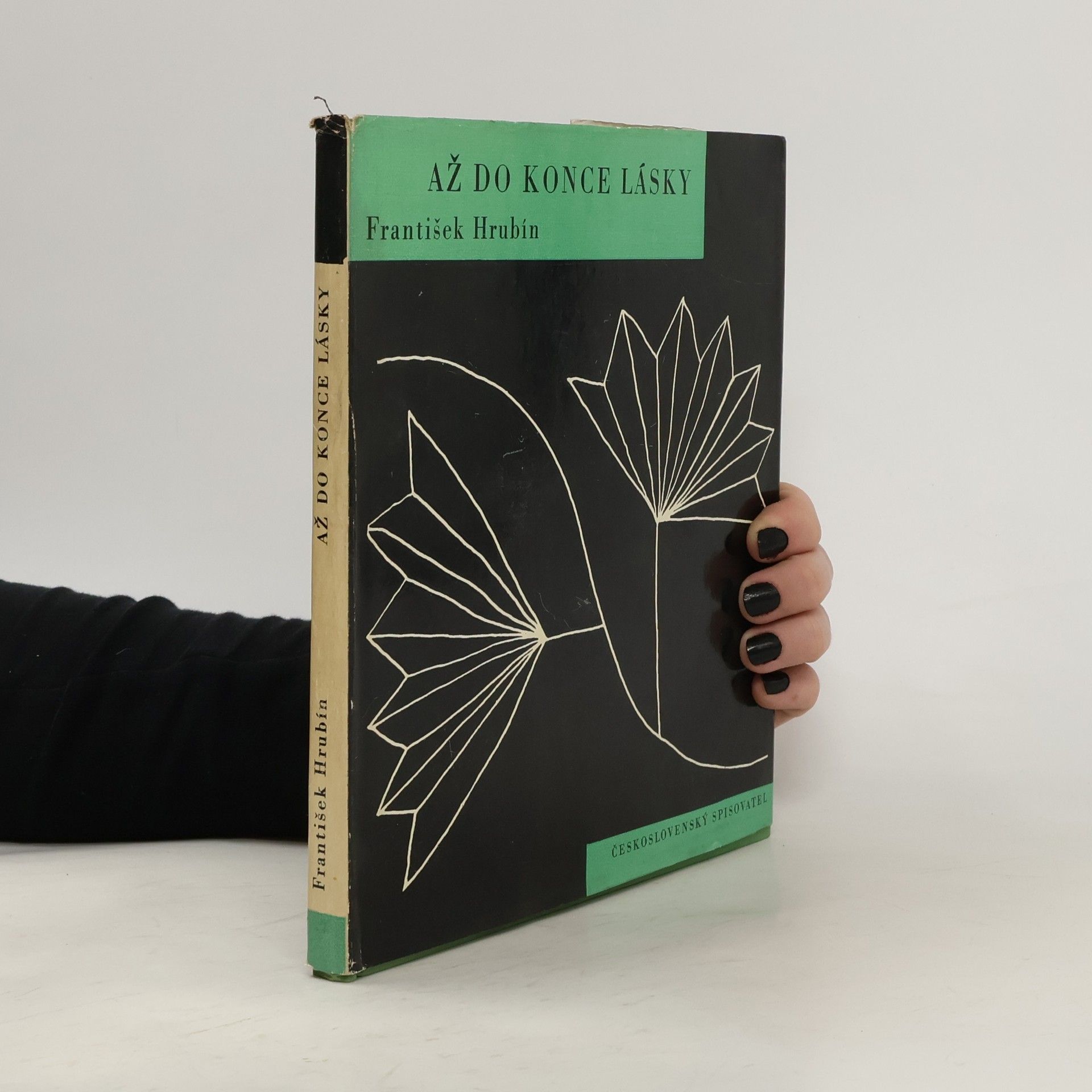 František Hrubín Až do konce lásky