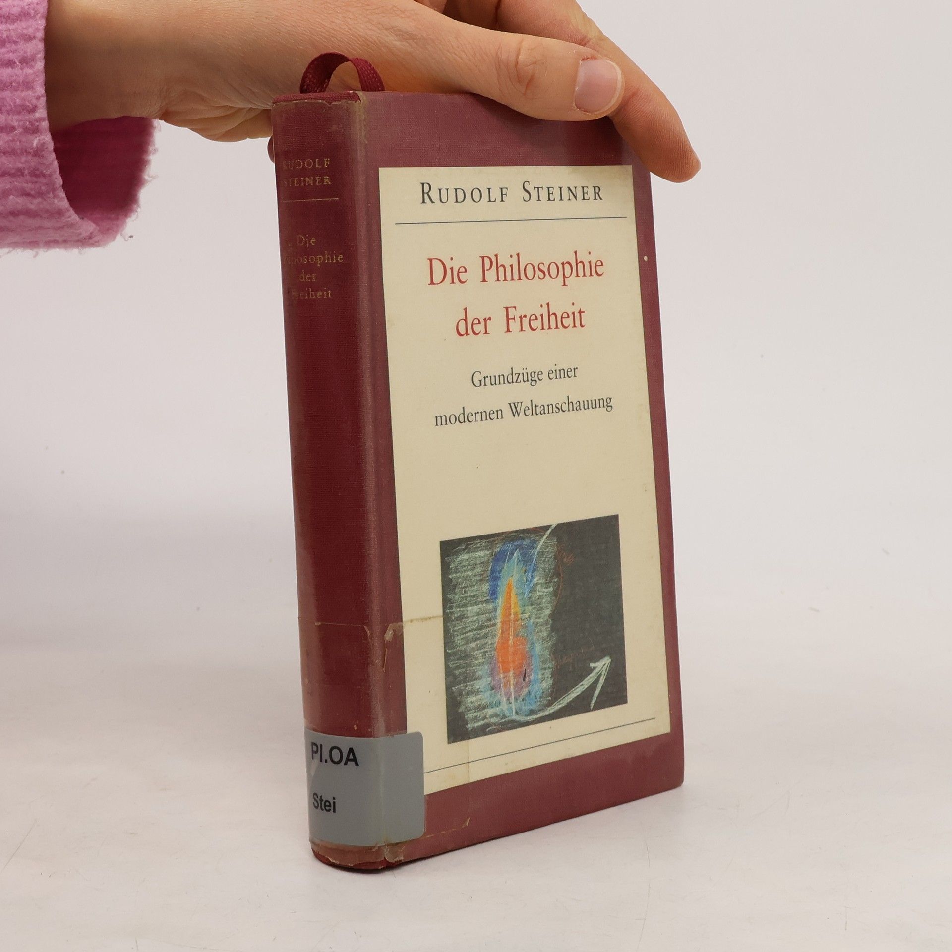 Rudolf Steiner Die Philosophie der Freiheit